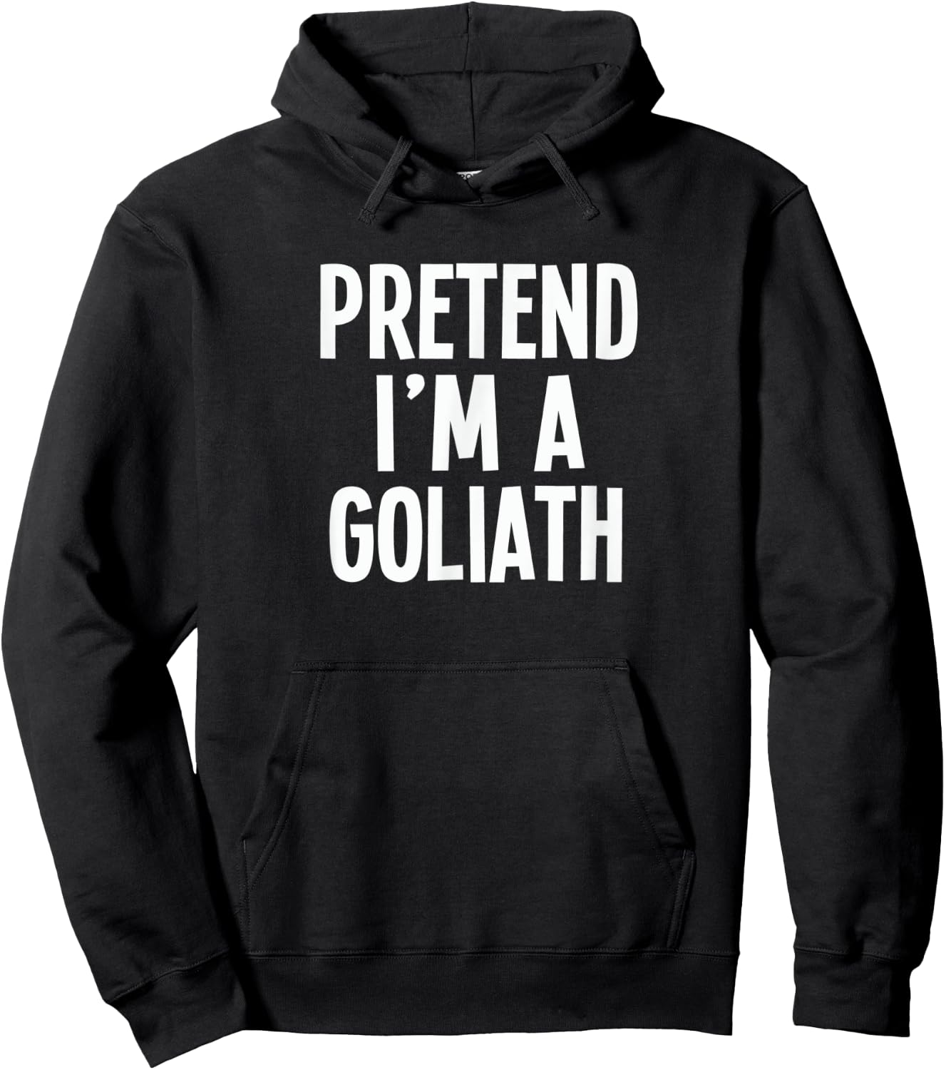 Pretend I'm A Goliath - Lazy RPG Costume Hoodie - Hoodie | Black