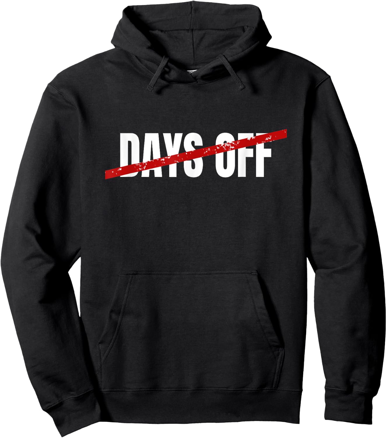 No Days Off Hoodie - Hoodie | Black