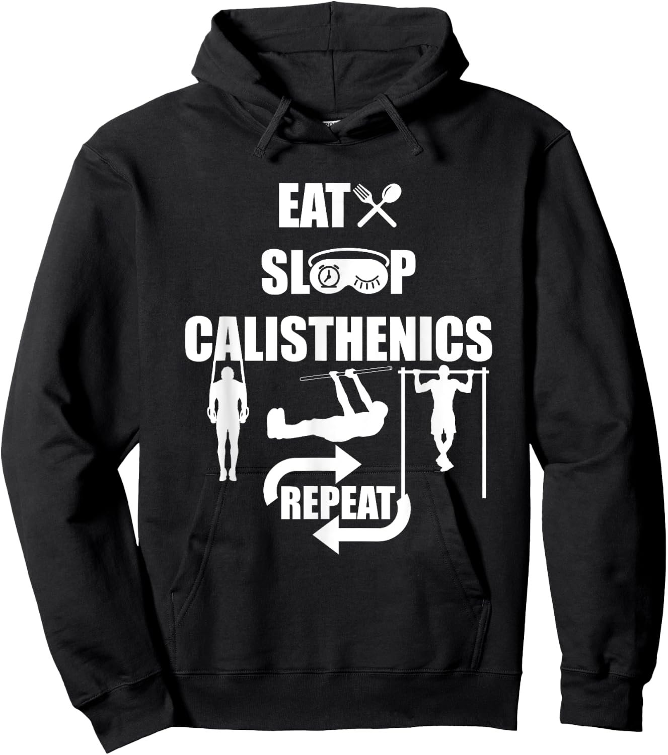 Eat Sleep Repeat Food Sleeping Calisthenics Sports Gift Hoodie - Hoodie | Black