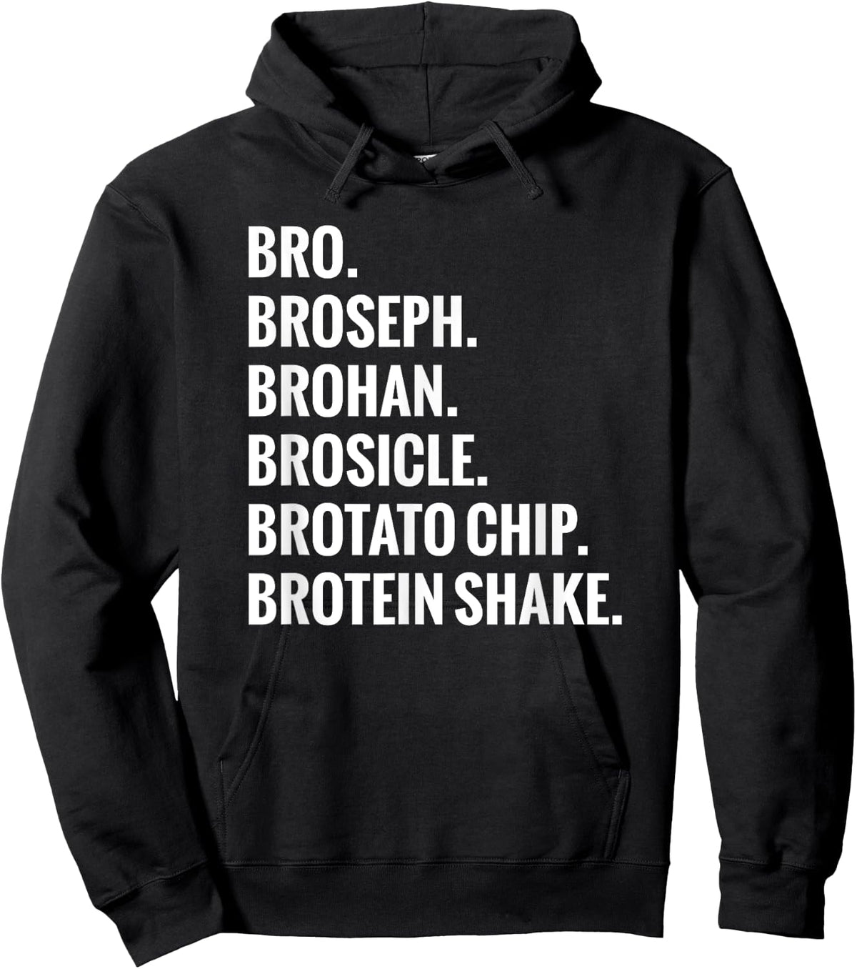 Bro, Broseph, Brohan Gym - Gym Bro Shirt Hoodie - Hoodie | Black