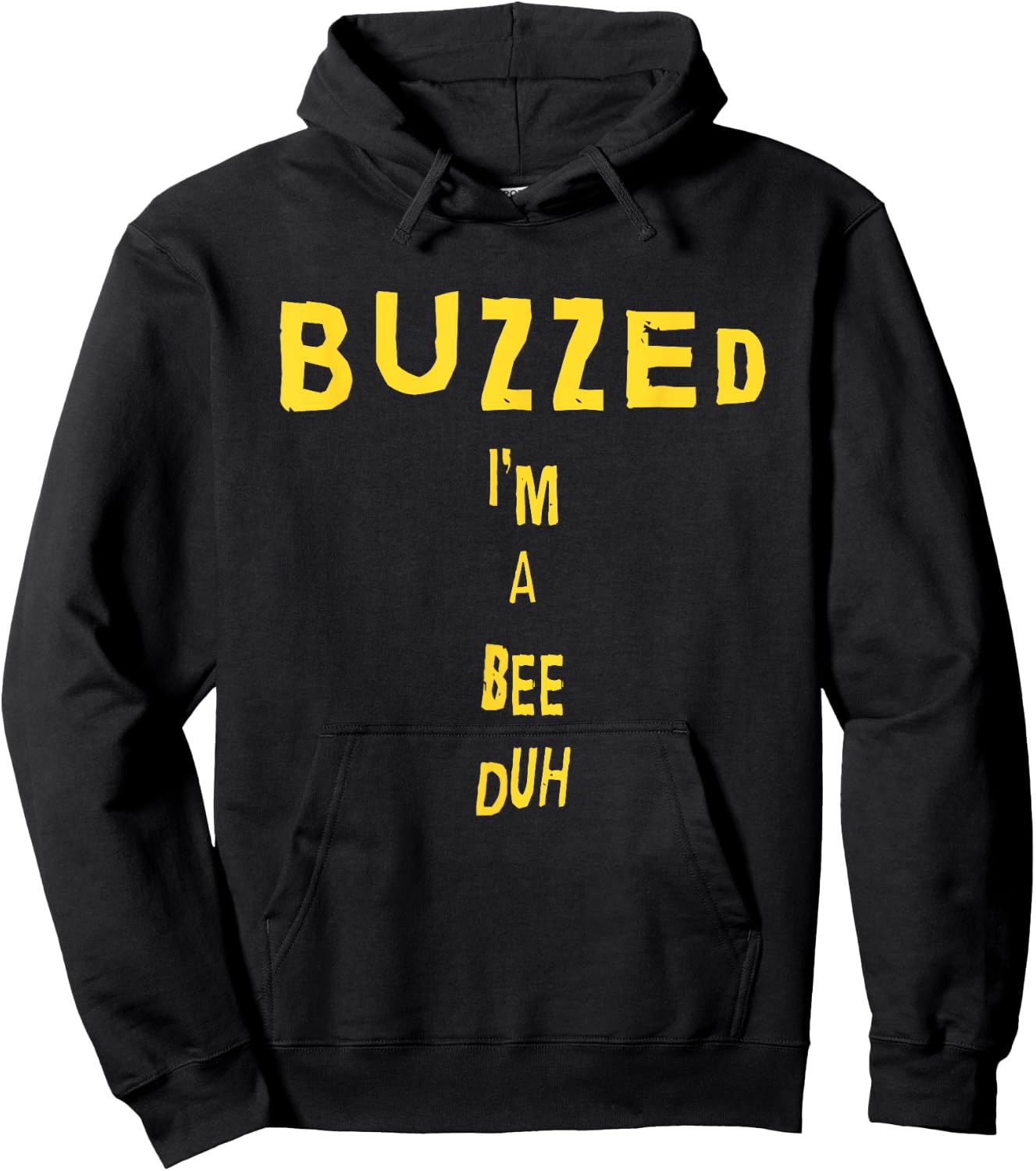 Funny Buzzed I'm A Bee Duh Hoodie - Hoodie | Black