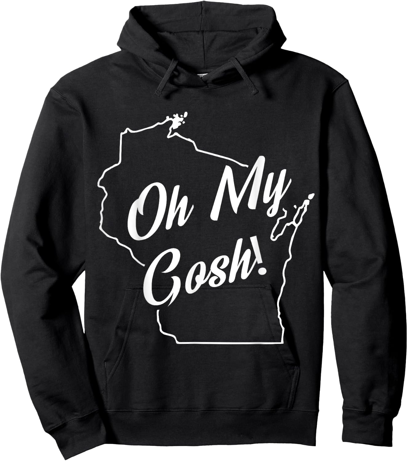 Oh My Gosh! Wisconsin State Accent Hoodie - Hoodie | Black