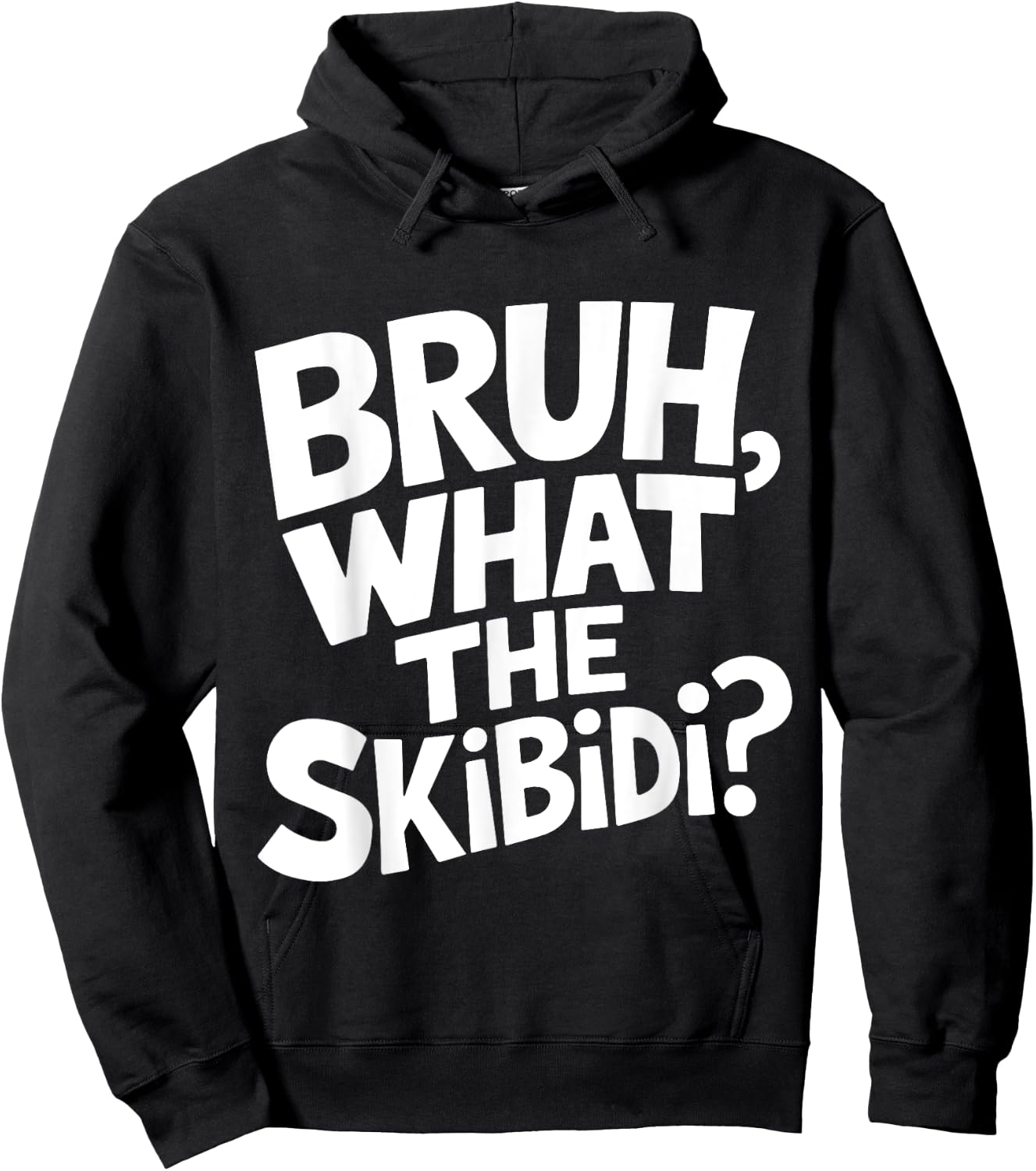 What The Skibidi Bruh Funny Kids Teens Youth Meme Hoodie - Hoodie | Black