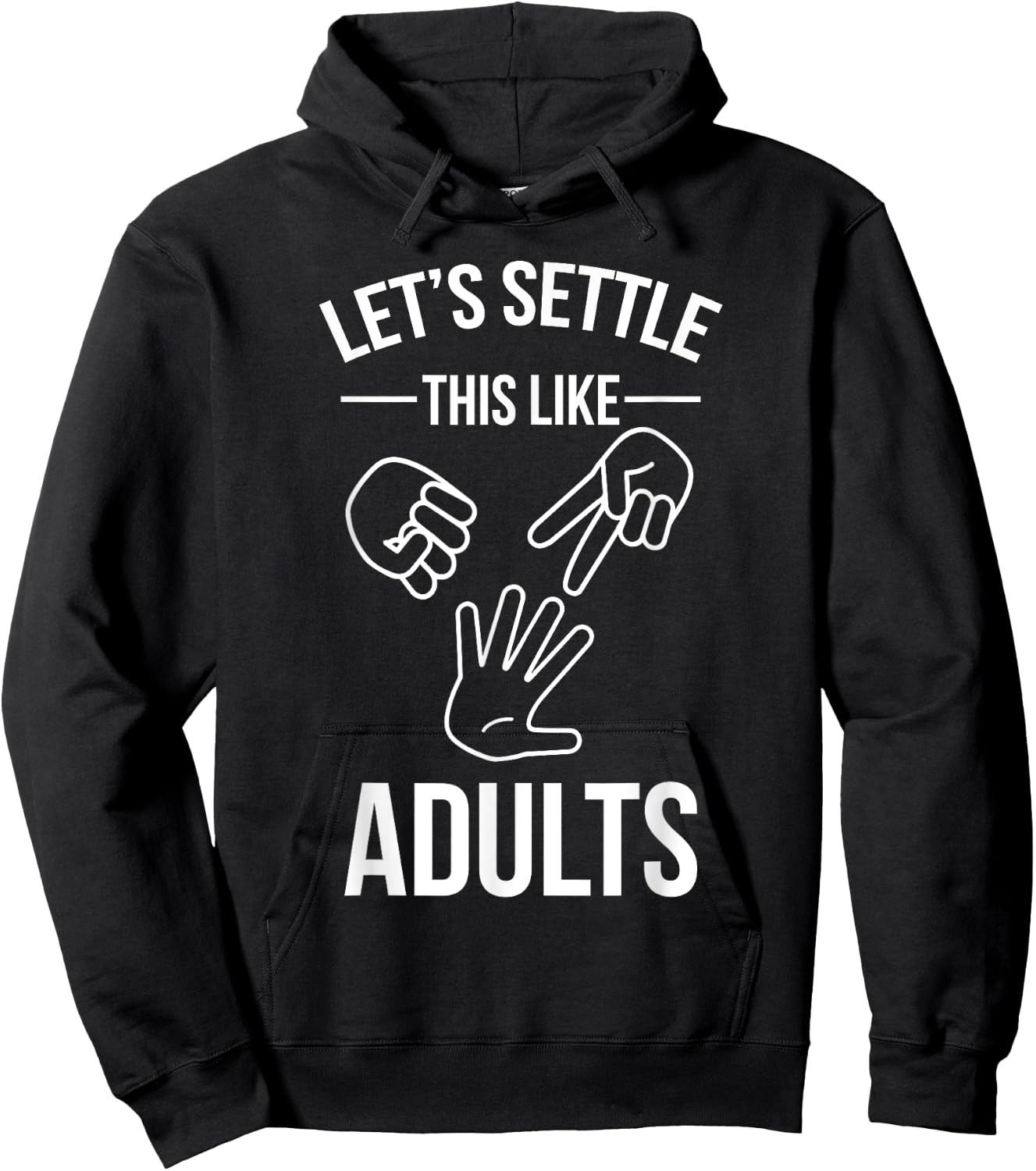Lets Settle This Like Adults Funny Rock Paper Scissors Game Hoodie - Hoodie | Black