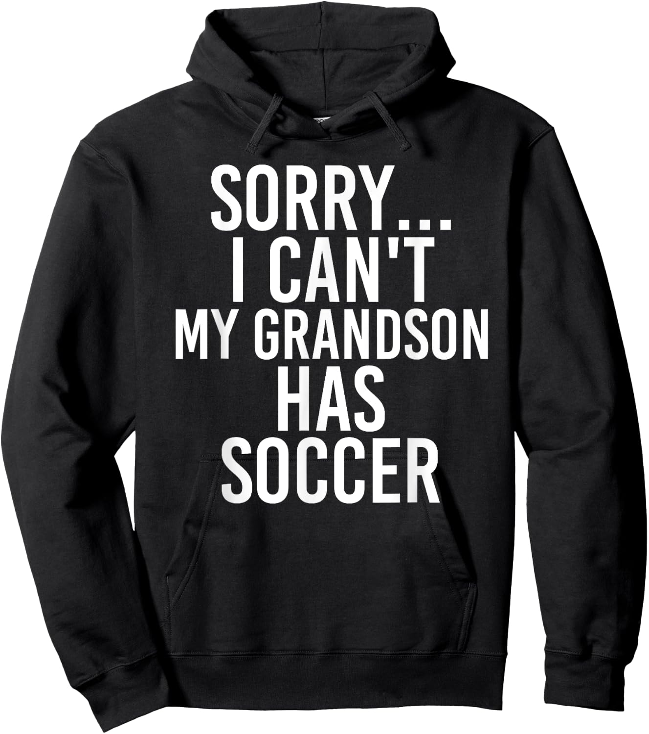 Grandpa Grandma | My Grandson Has Soccer Hoodie - Hoodie | Black