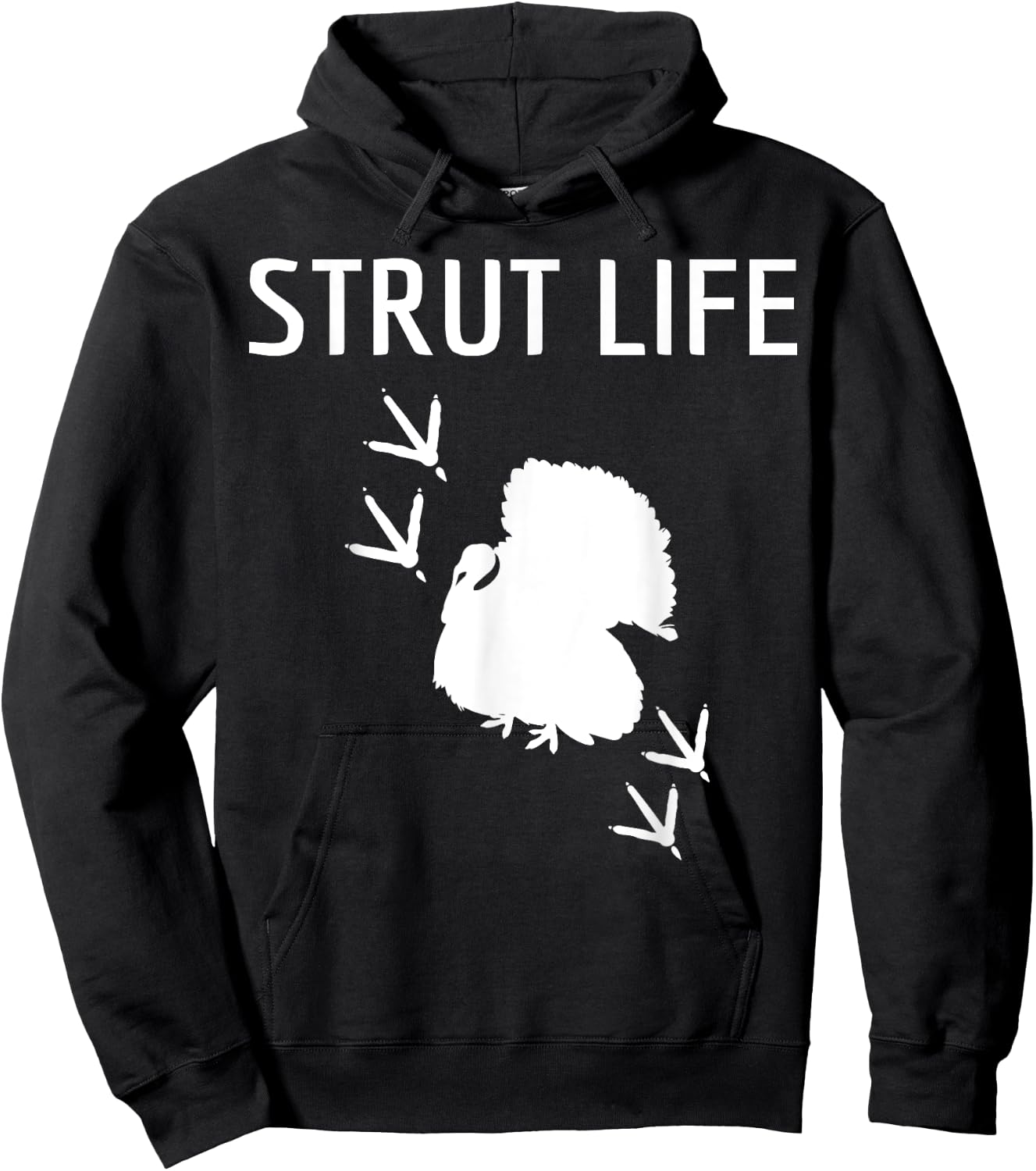 Turkey Hunting Strut Life Hunter Gift Hoodie - Hoodie | Black