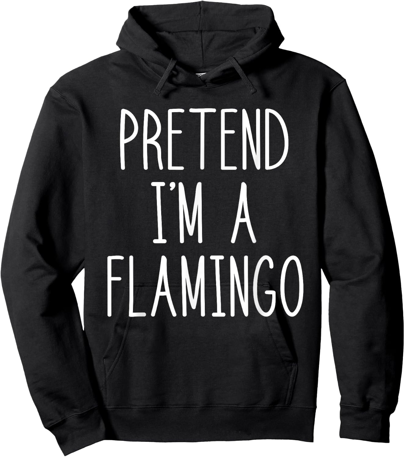 Flamingo Halloween Costume Pretend I'm a Flamingo Pink Hoodie - Hoodie | Black