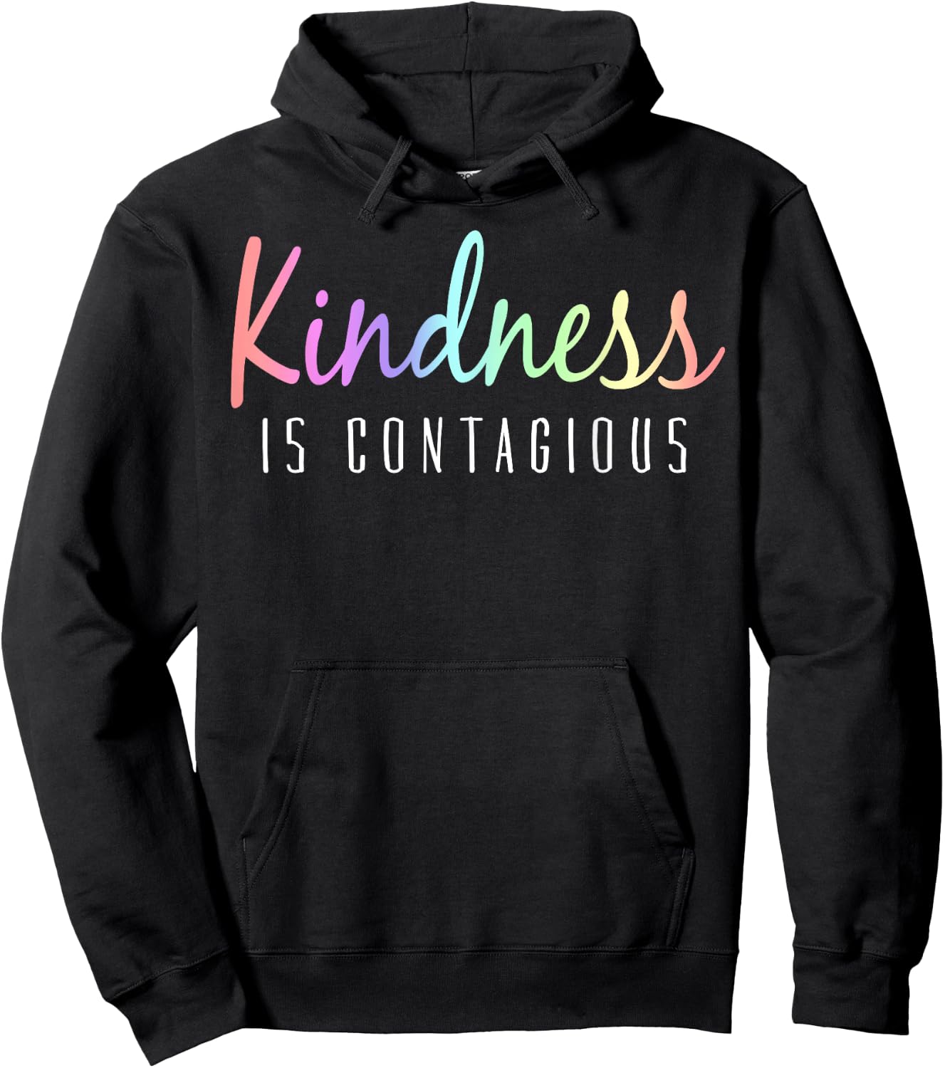 Kindness Is Contagious Positive Inspiration Hoodie - Hoodie | Black
