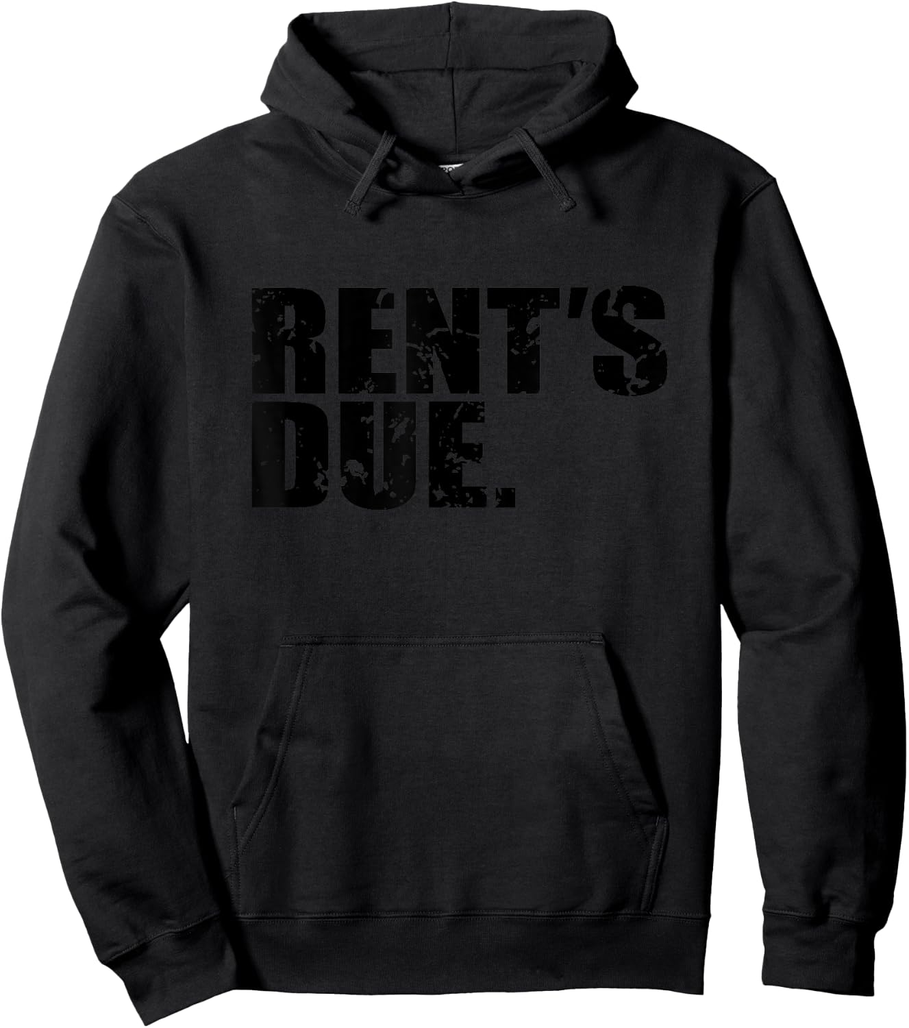 Rent's Due work hard bodybuilder weightlifting distressed Hoodie - Hoodie | Black