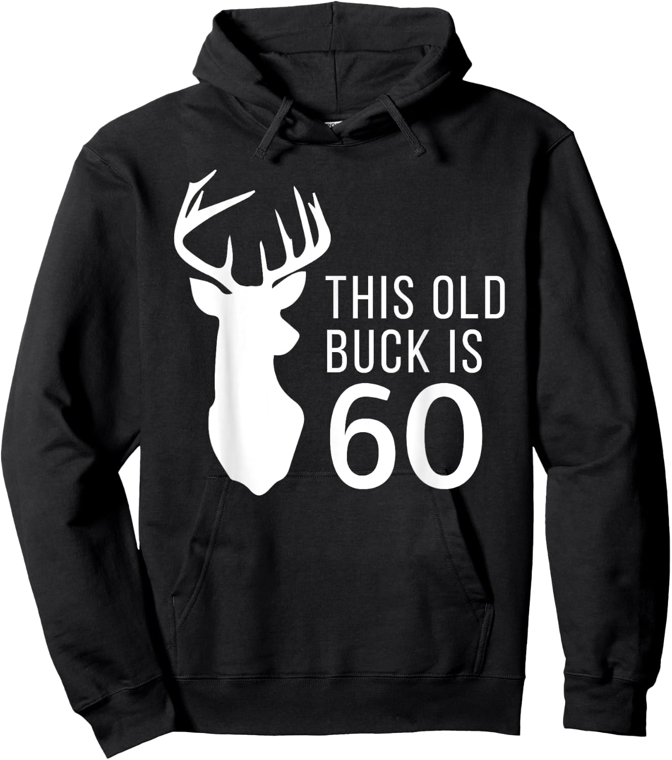 Hunter Birthday Gift This Old Buck is 60 Years Old Shirt Hoodie - Hoodie | Black