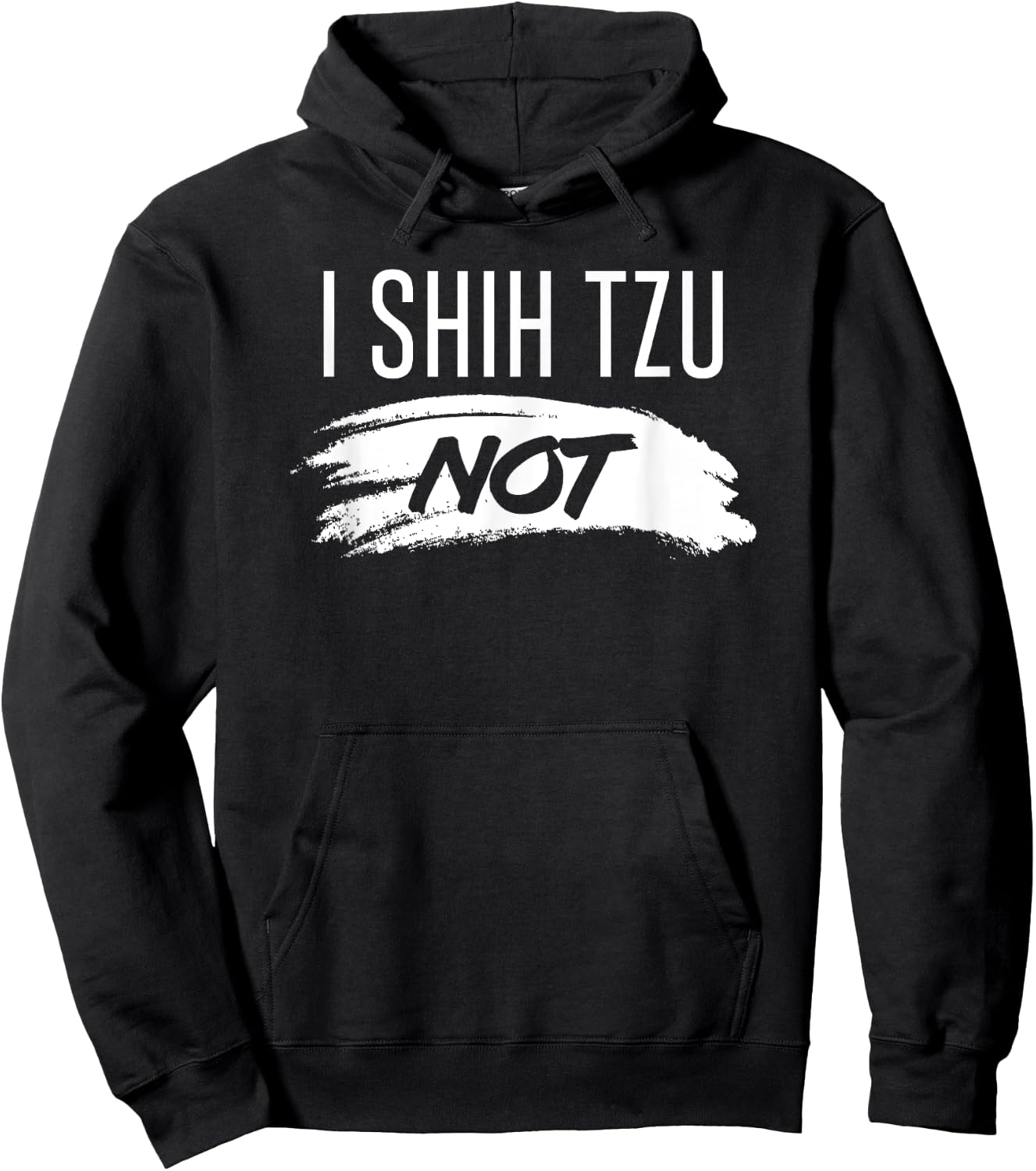 I Shih Tzu Not funny dog mom dad puppy lover canine shirt Women Hoodie - Hoodie | Black