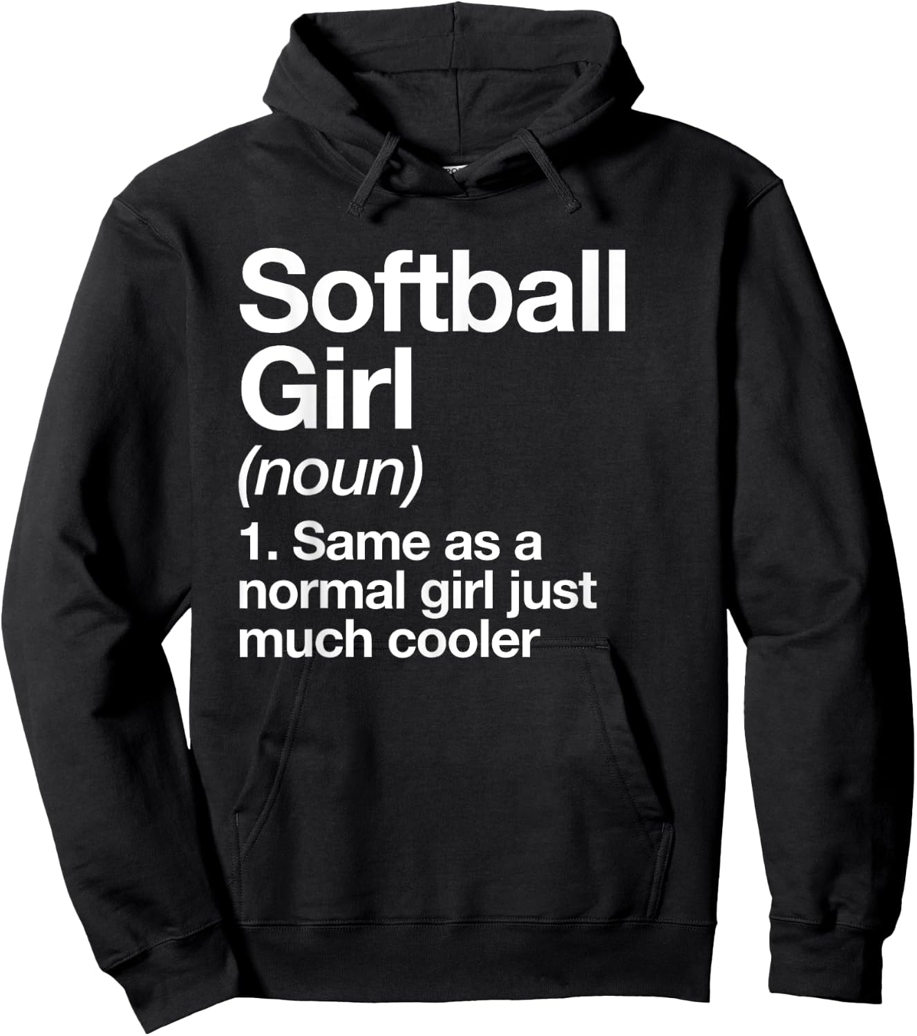 Softball Girl Definition Funny & Sassy Sports Hoodie - Hoodie | Black
