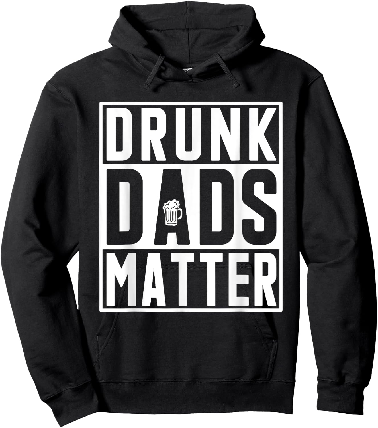 Drunk Dads Matter Funny Fathers Day Birthday Gift Hoodie - Hoodie | Black
