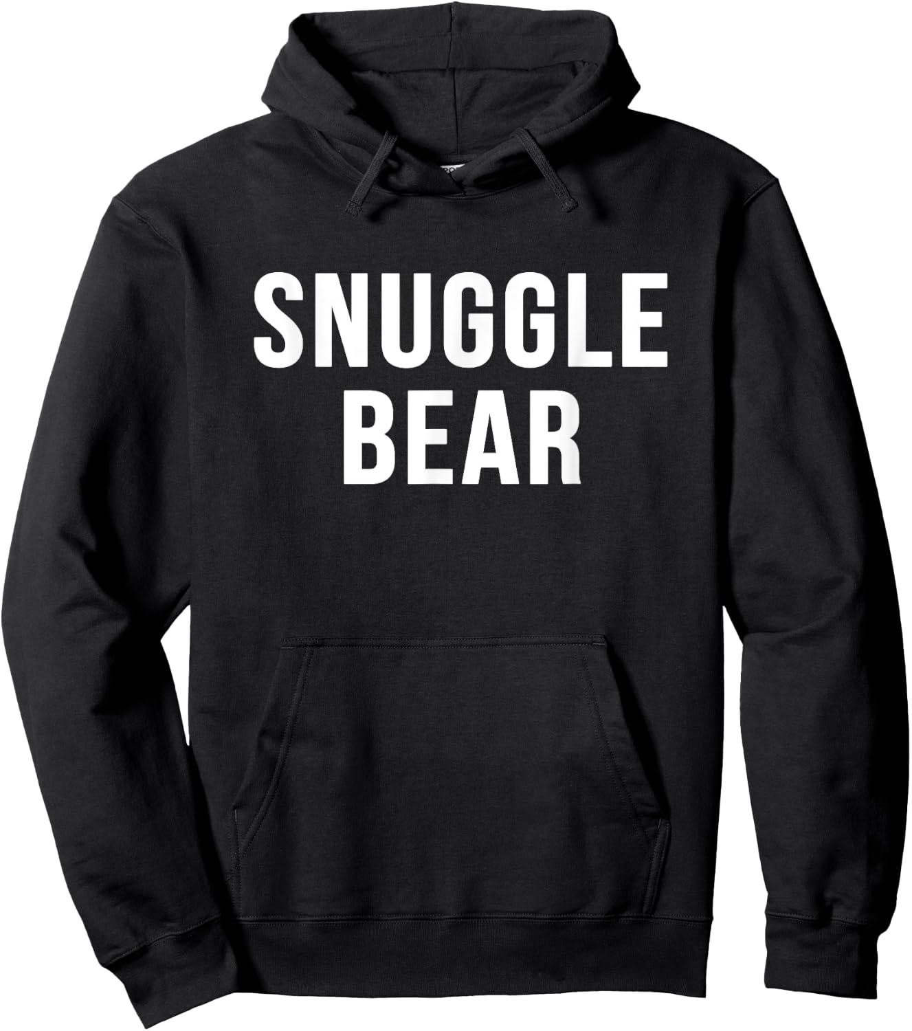 Snuggle Bear sarcastic novelty gift funny t shirt Hoodie - Hoodie | Black