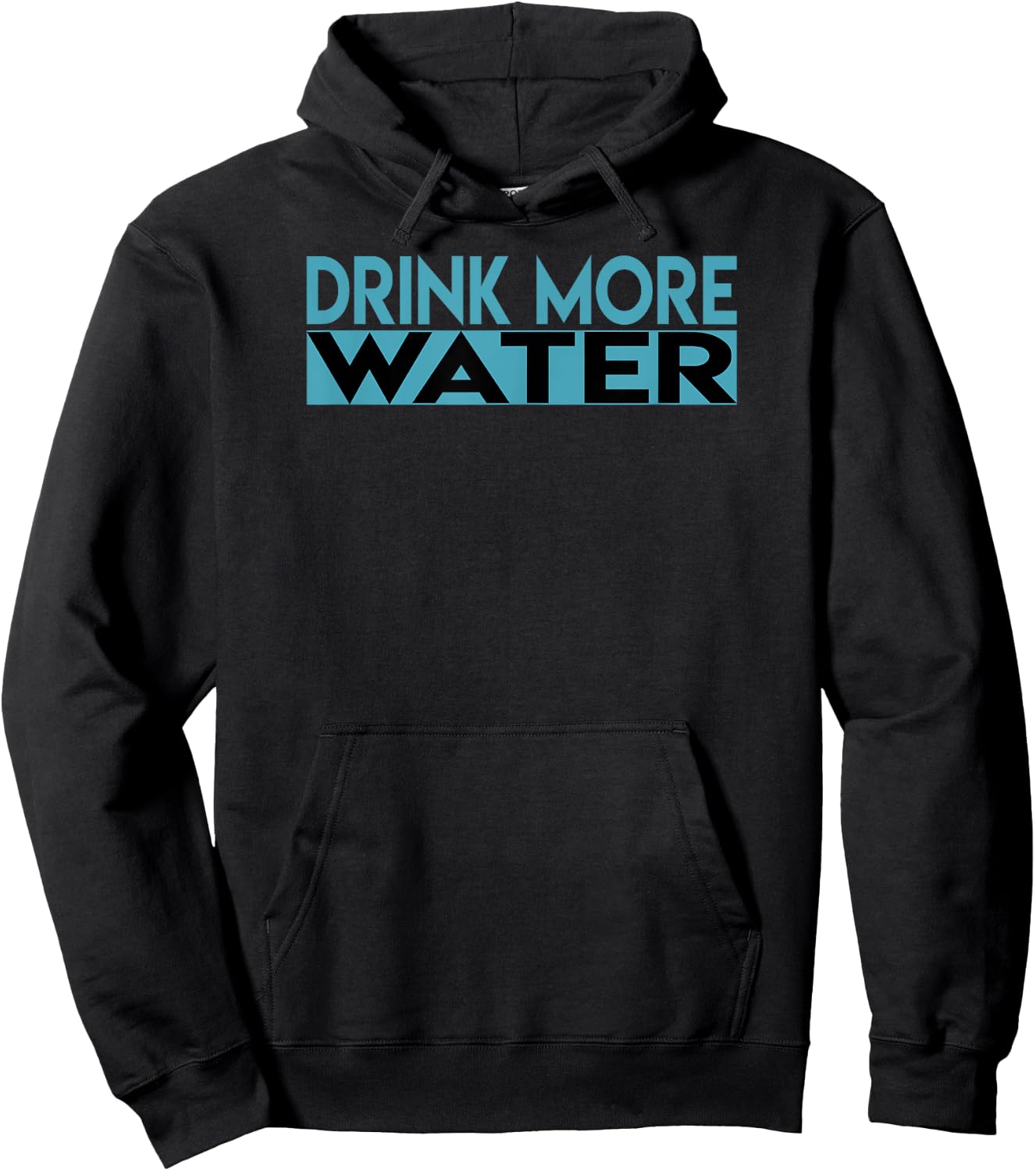 Drink More Water Hoodie - Hoodie | Black