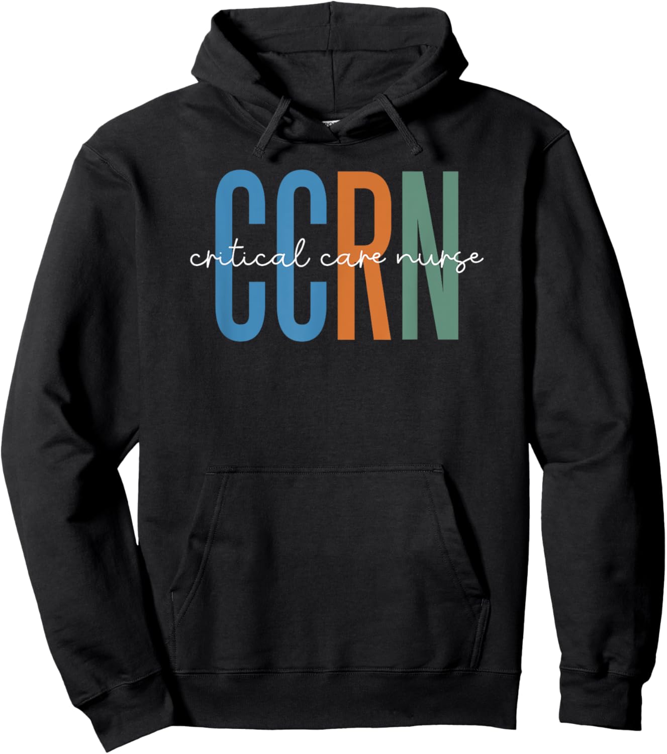Critical Care Nurse CCRN ICU Intensive Care Nursing Hoodie - Hoodie | Black