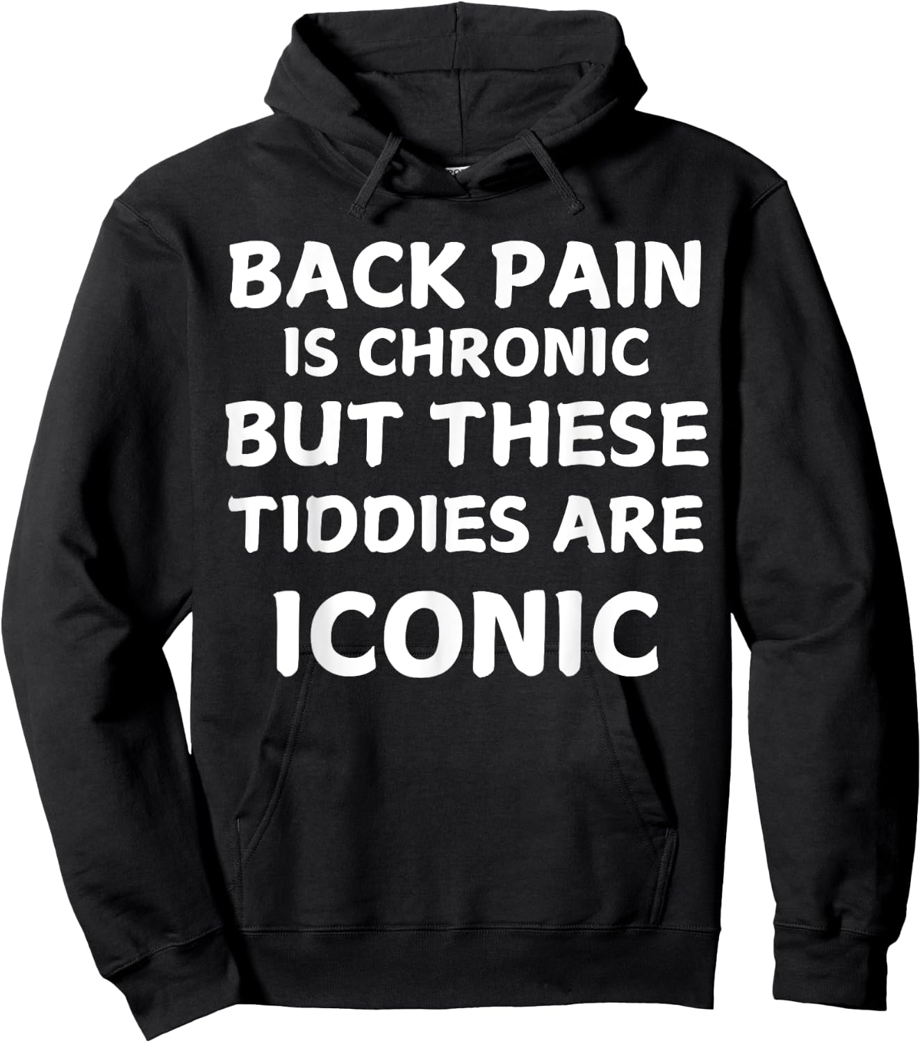 Back Pain Is Chronic But These Tiddies Are Iconic Women Fun Hoodie - Hoodie | Black