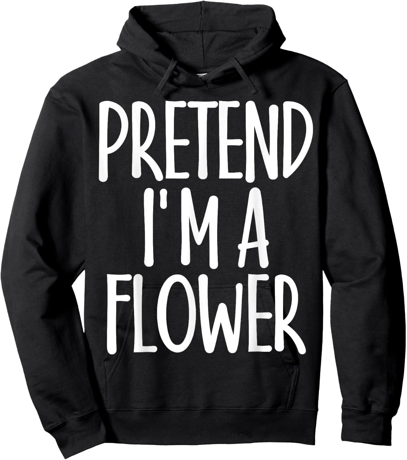 Easy Pretend I'm Flower Costume Gift Joke Halloween Gardener Hoodie - Hoodie | Black