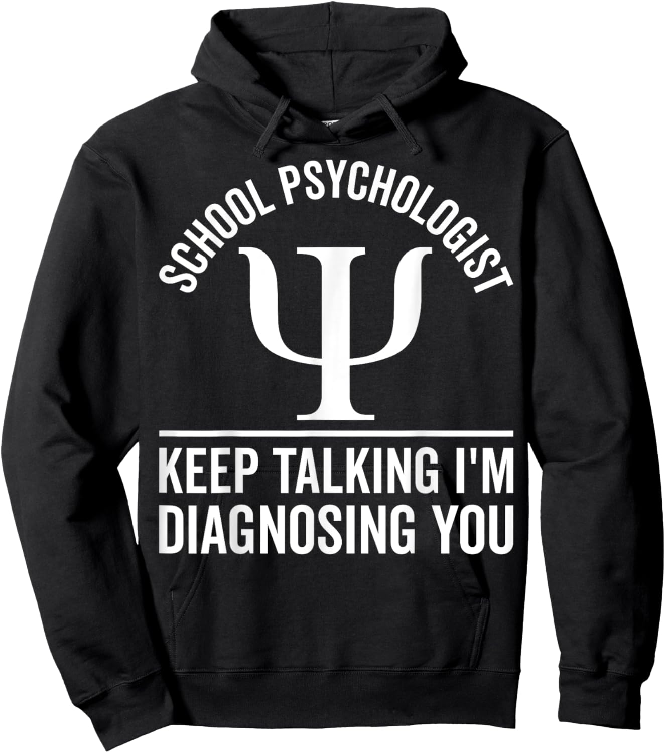 School Psychologist Keep Talking Funny Psychology Counselor Hoodie - Hoodie | Black