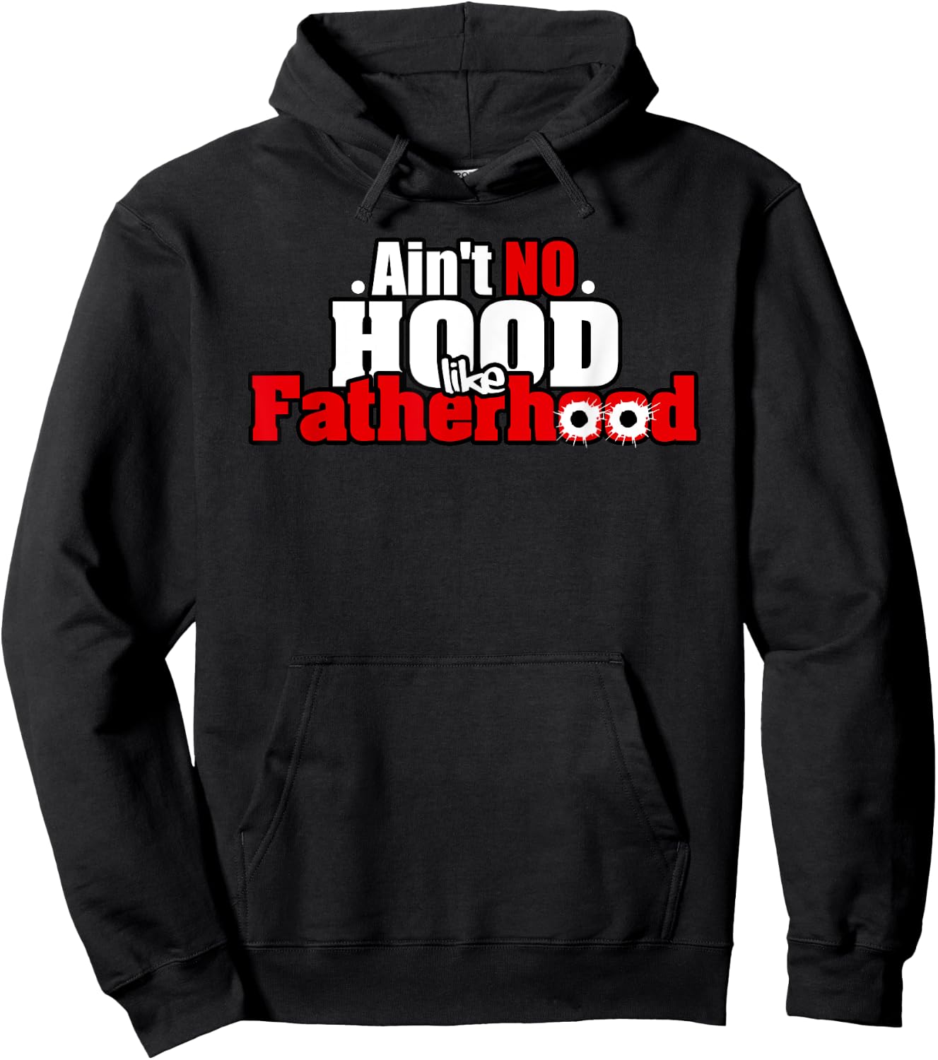 Ain't no hood like fatherhood funny dad gangsta Hoodie - Hoodie | Black