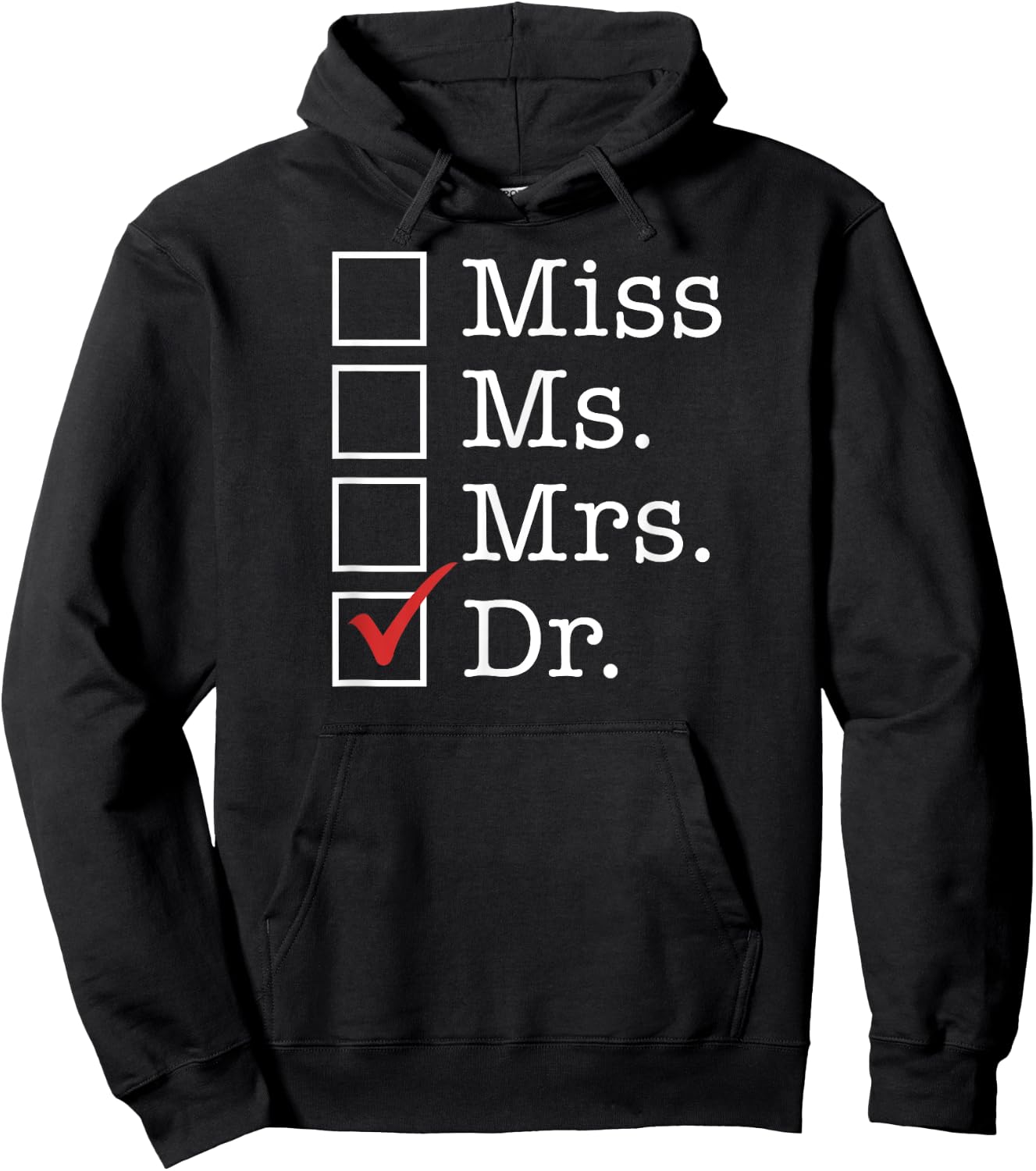GRADUATE MEDICAL SCHOOL Degree Miss Ms Mrs Dr Doctor Meme Hoodie - Hoodie | Black