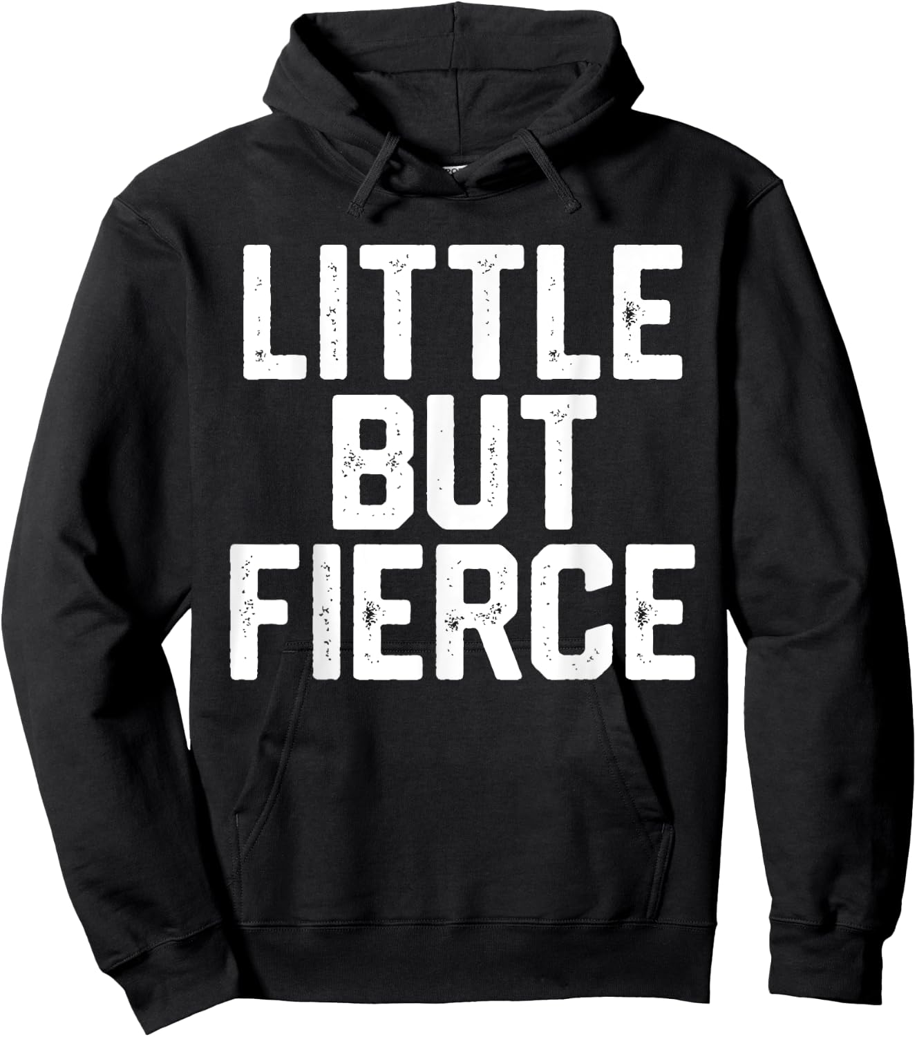 LITTLE BUT FIERCE Short People Funny Humor Workout Women Men Hoodie - Hoodie | Black