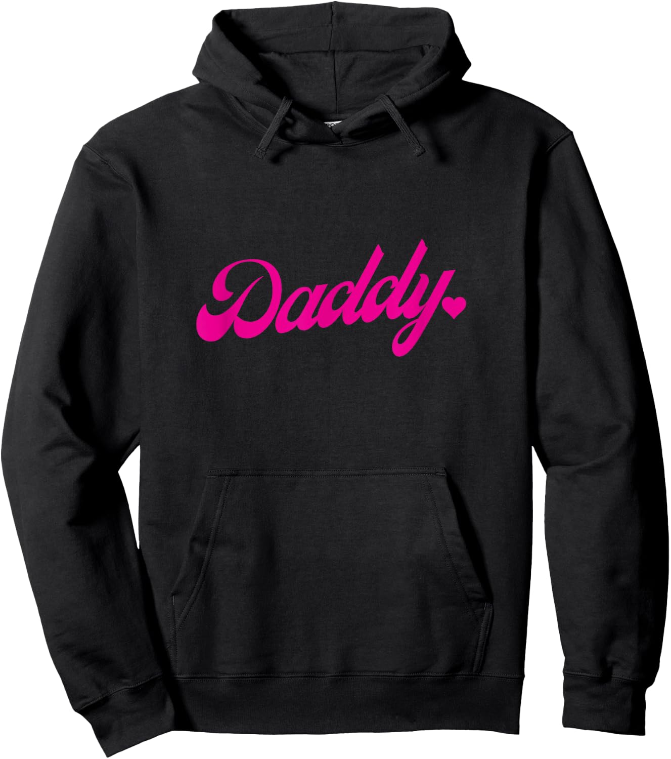 The word Daddy | A cute pink design that says Daddy Hoodie - Hoodie | Black