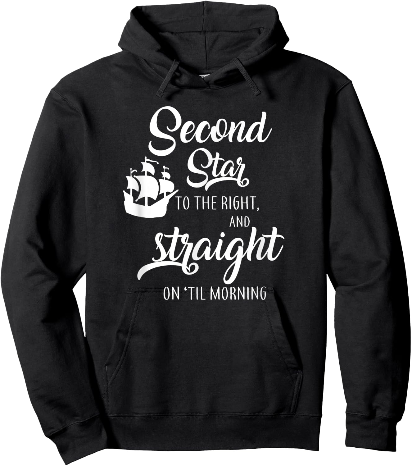 Second Star To The Right And Straight On Til Morning Hoodie - Hoodie | Black