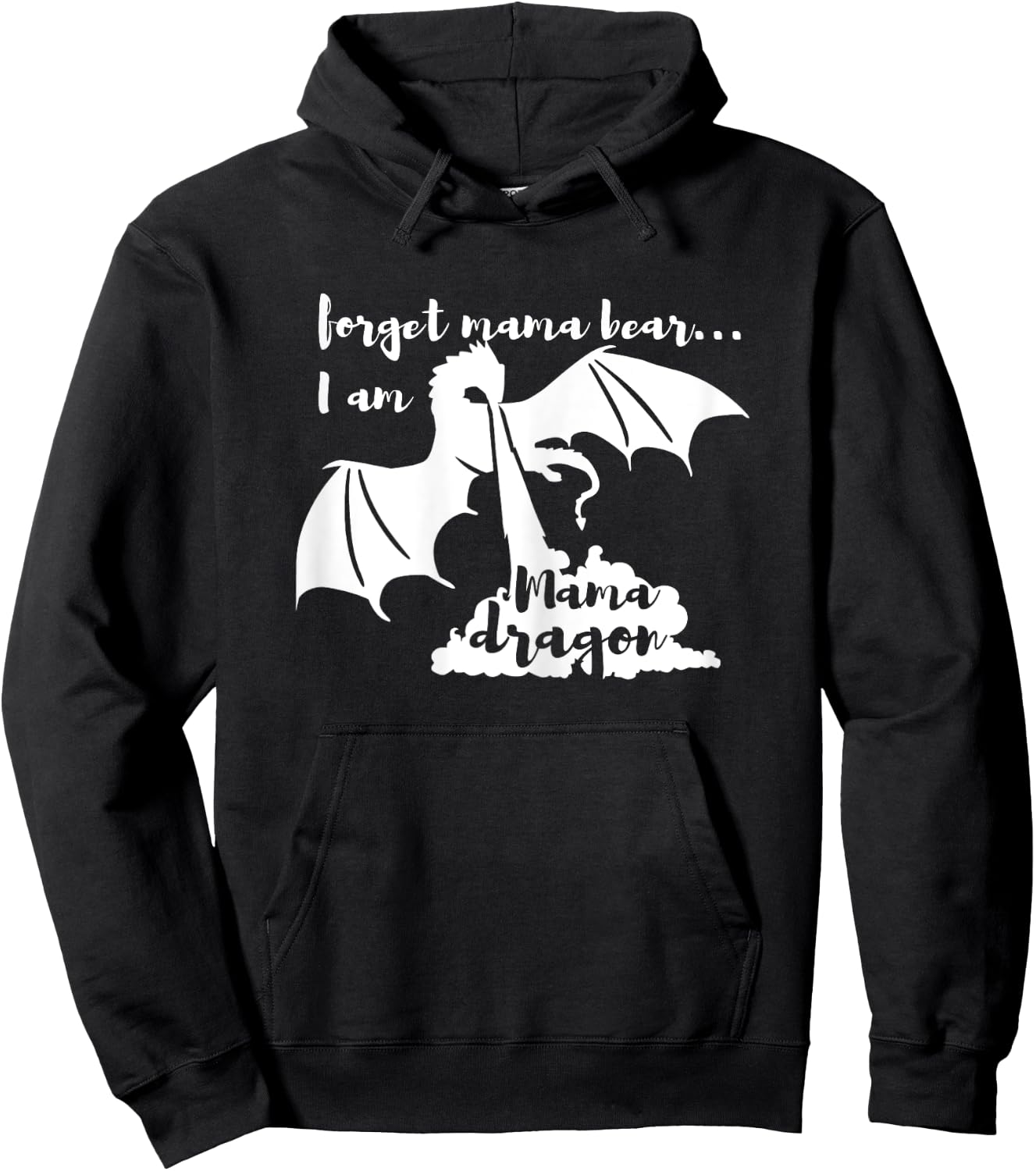 Mama Dragon- Forget Mama Bear Hoodie - Hoodie | Black