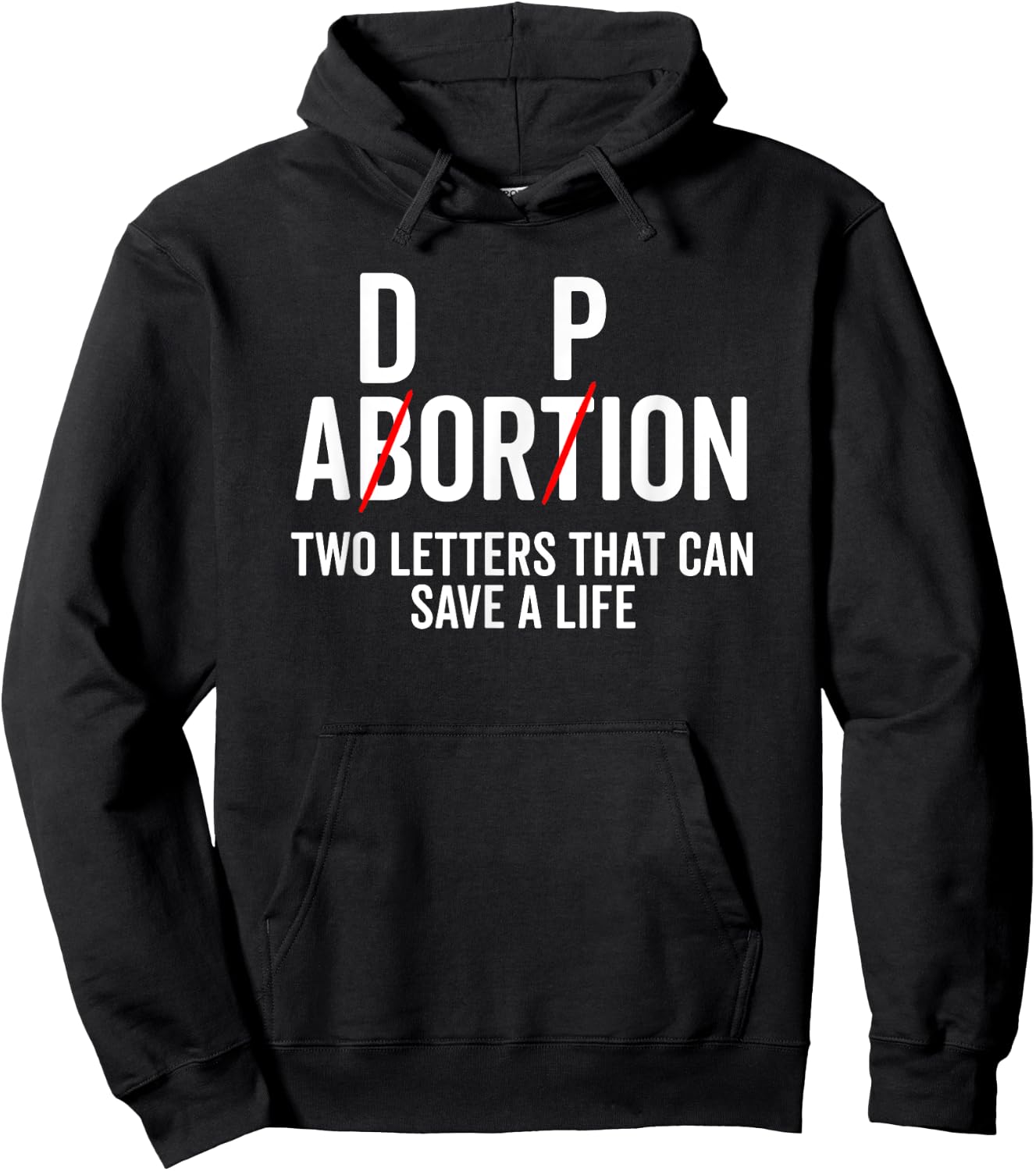 Adoption Not Abortion Two Letters Can Save A Life Shirt Hoodie - Hoodie | Black