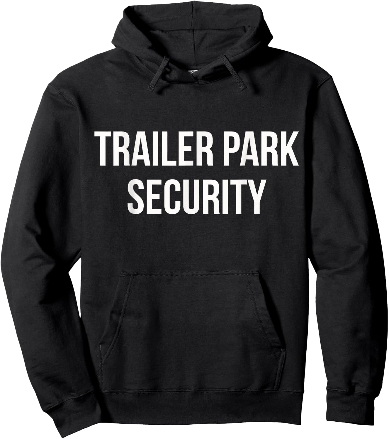 Trailer Park Security Hoodie - Hoodie | Black