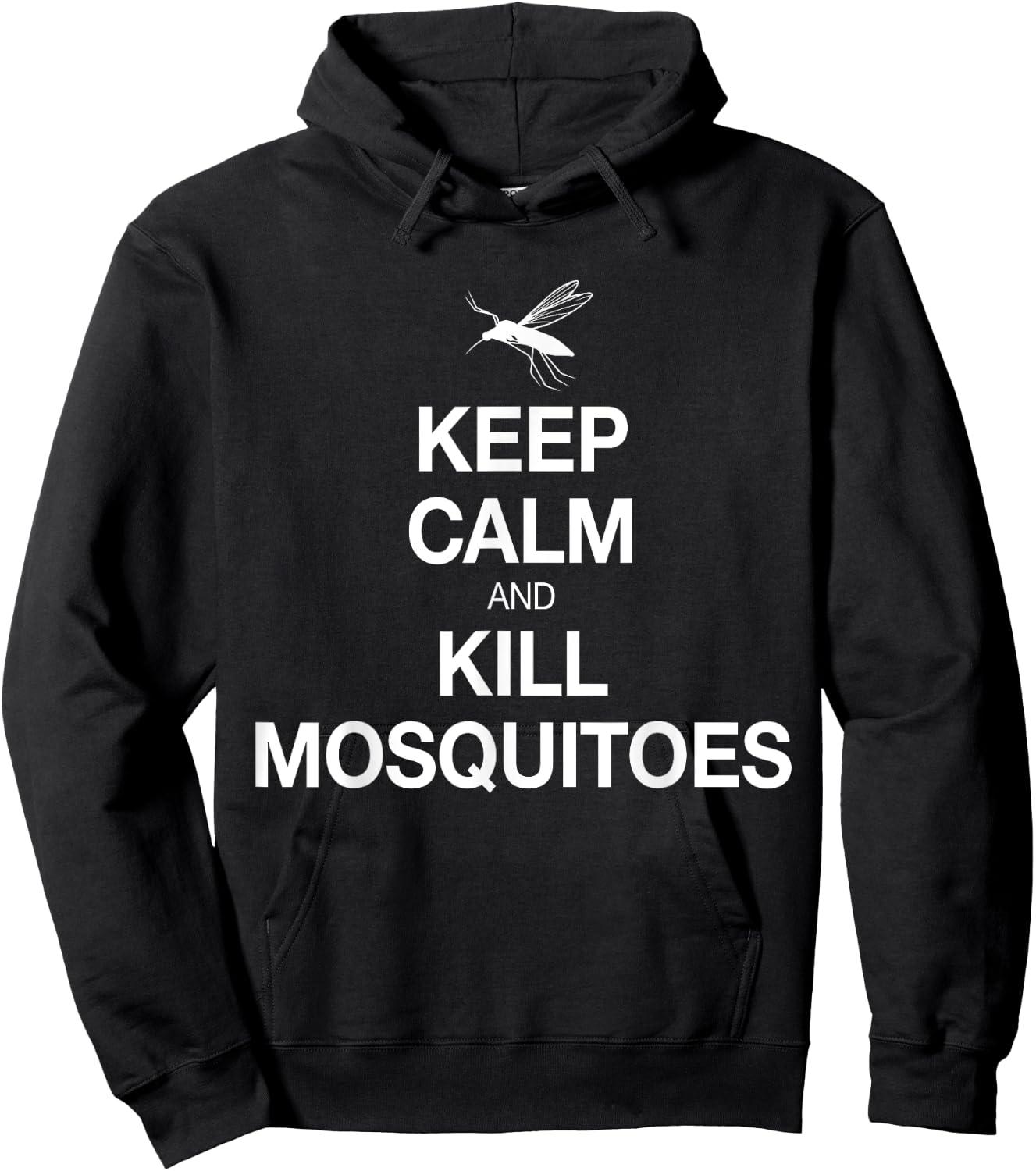 Keep Calm And Kill Mosquitoes Funny, Serious Shirt Hoodie - Hoodie | Black