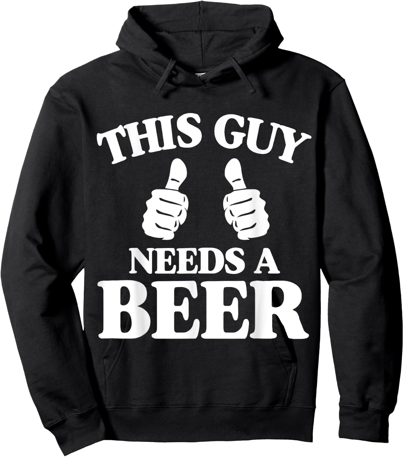 This Guy Needs A Beer Funny Hoodie - Hoodie | Black