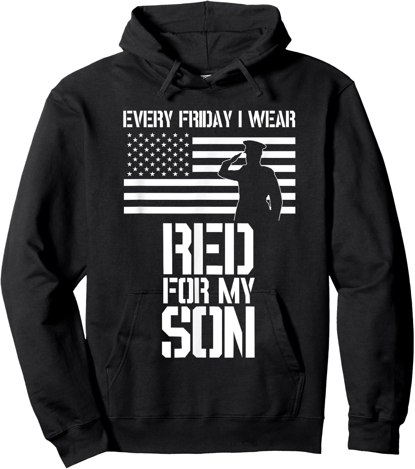 Patriotic Military Son apparel - Every Friday I Wear RED Women Men Hoodie - Hoodie | Black