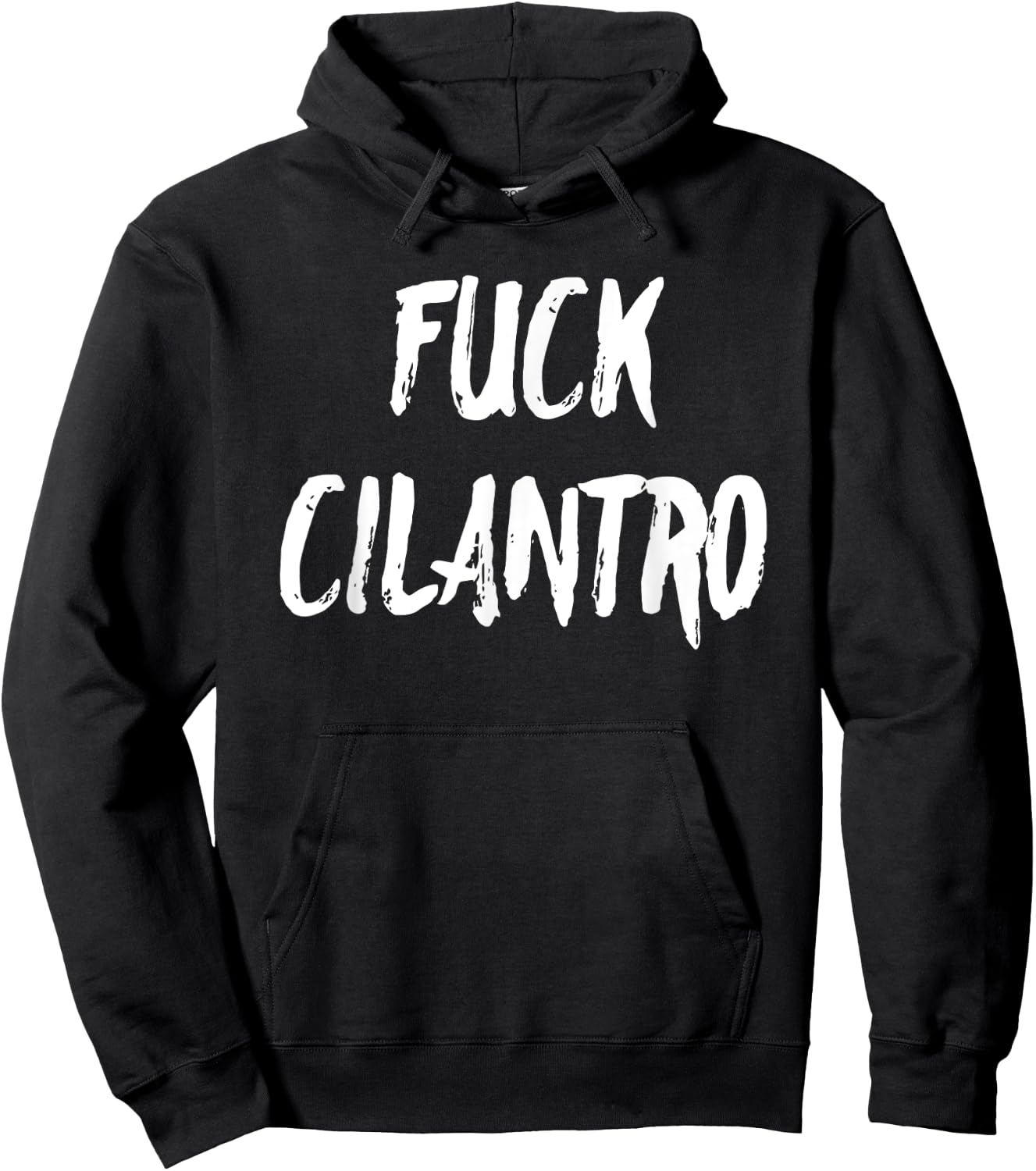 Funny Fuck Cilantro Taco Food Hater Cinco de Mayo Gift Shirt Hoodie - Hoodie | Black