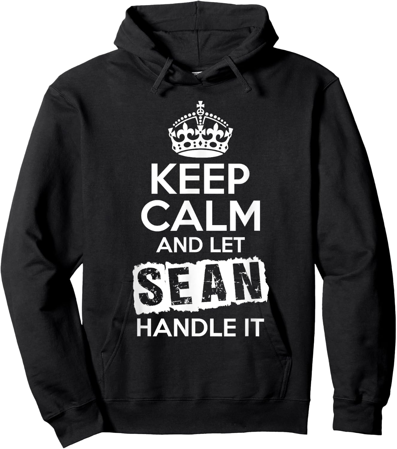 Sean Keep Calm and Let Sean Handle It Hoodie - Hoodie | Black