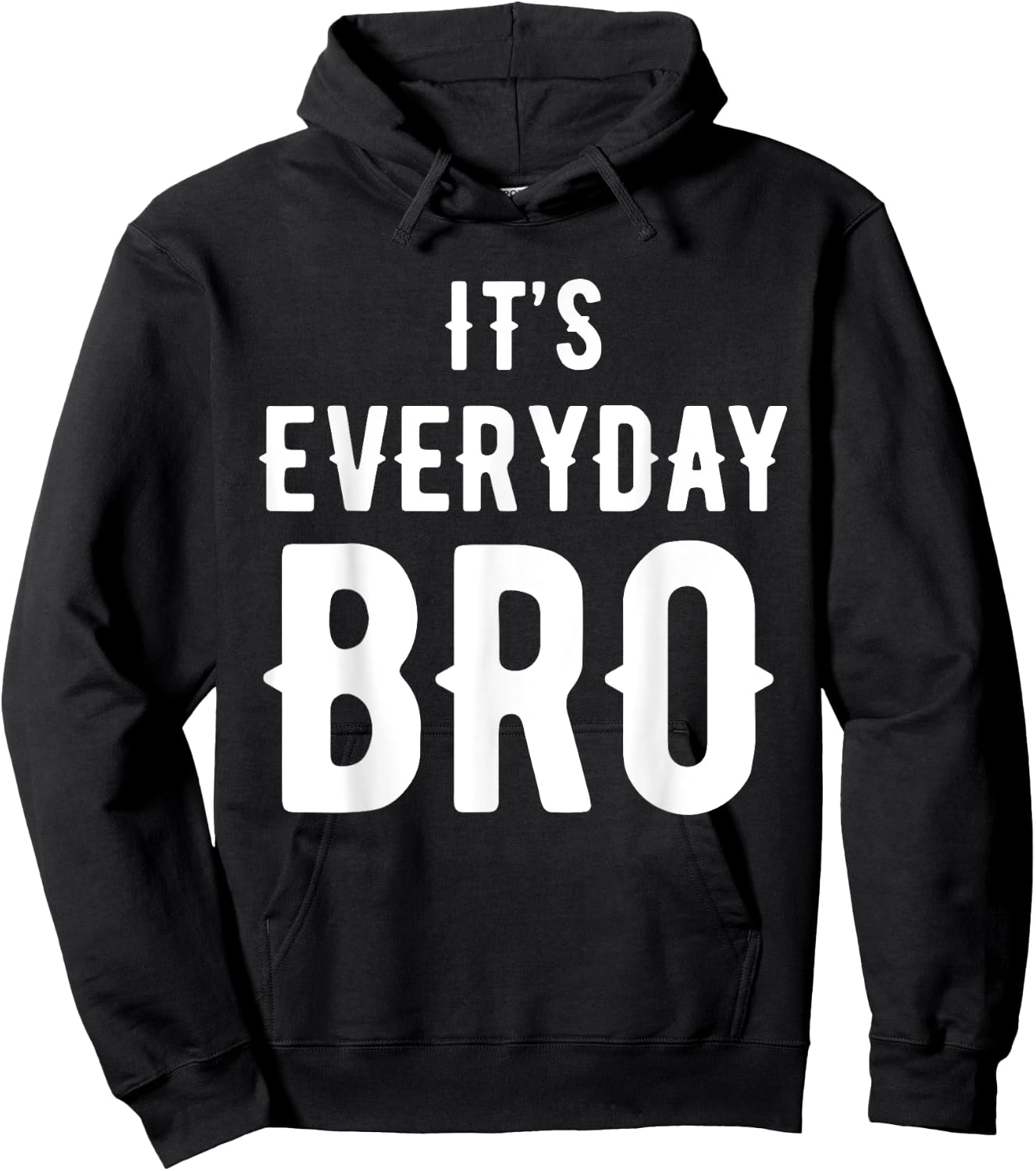 It's Every Day Bro Merch Hoodie - Hoodie | Black