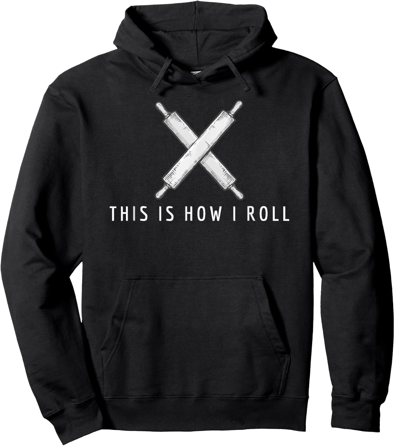 This Is How I Roll Pastry Chef Bread Baker Gift Hoodie - Hoodie | Black