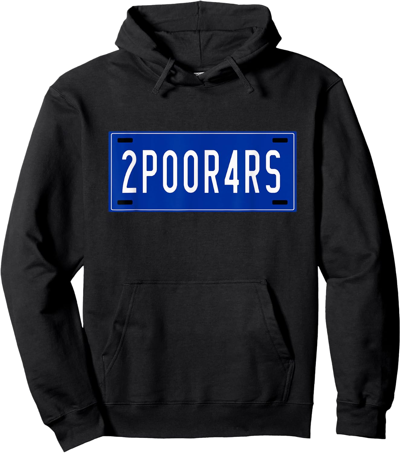 2POOR4RS - Focus ST Drivers Shirt, Vanity License Plate Hoodie - Hoodie | Black