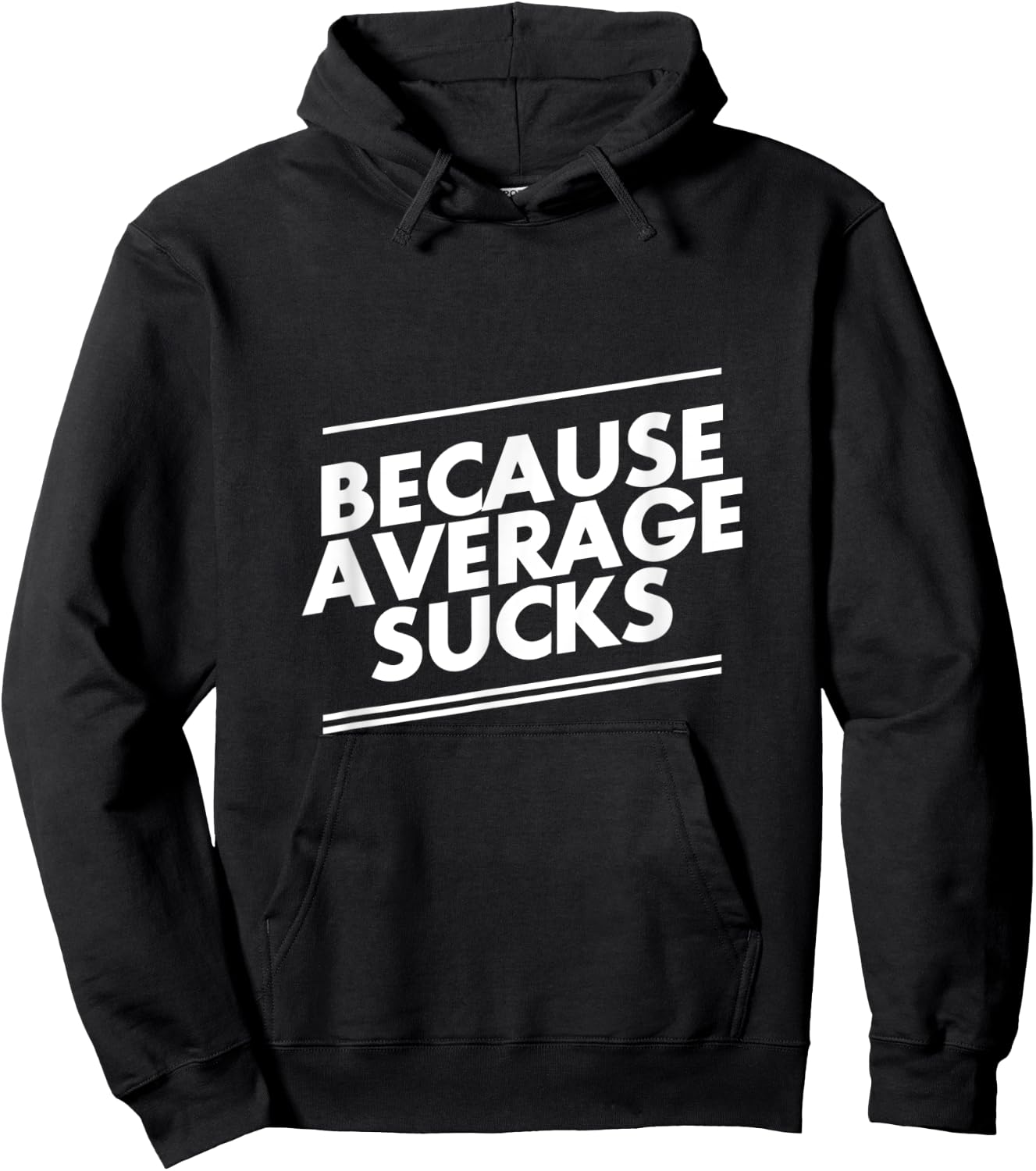Because Average Sucks Funny Workout Hoodie - Hoodie | Black