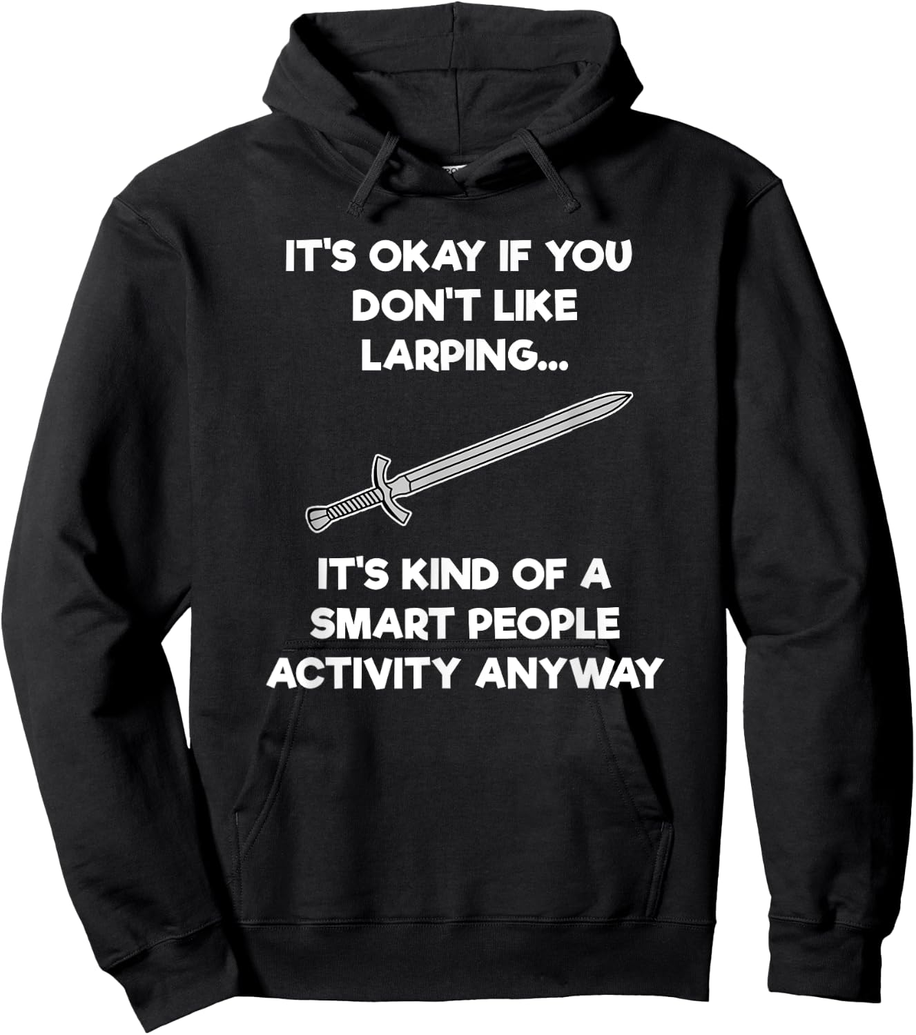 LARPing Gift - Funny Smart - LARP Hoodie - Hoodie | Black