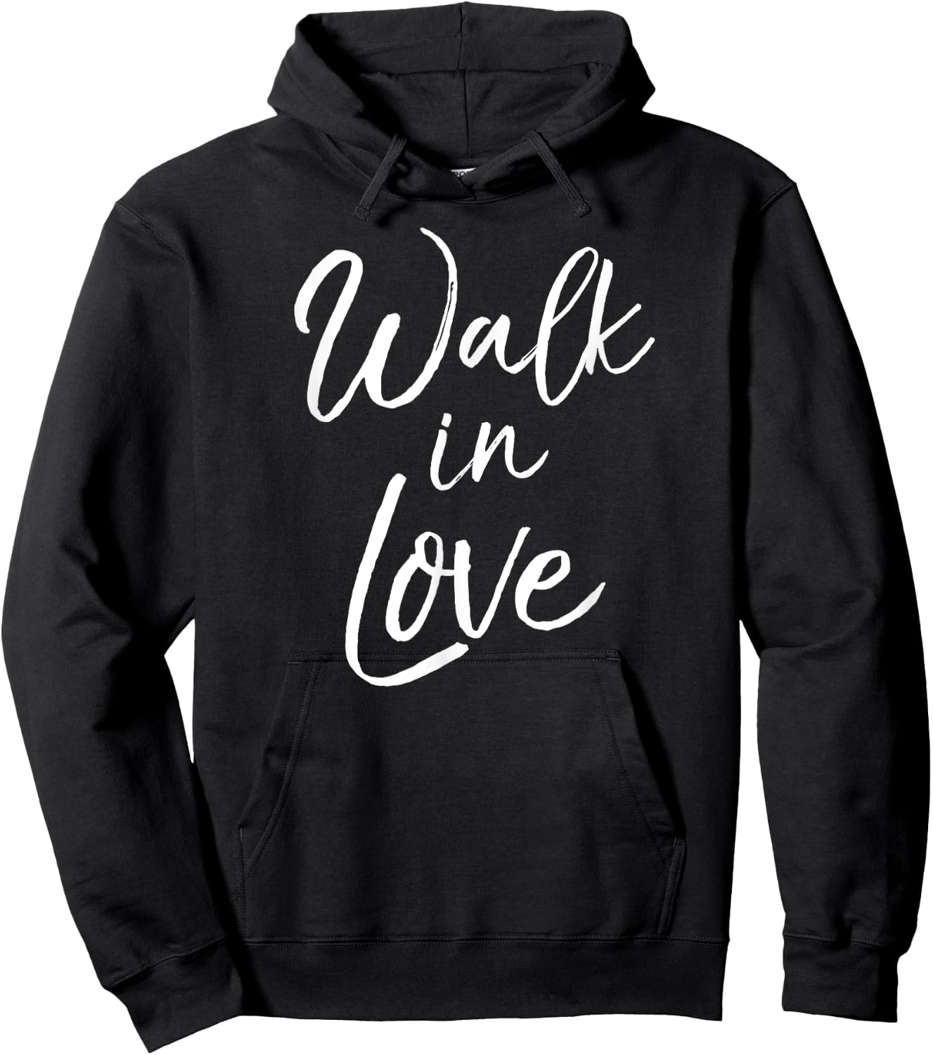 Cute Christian Quote Faith Saying Walk in Love Hoodie - Hoodie | Black