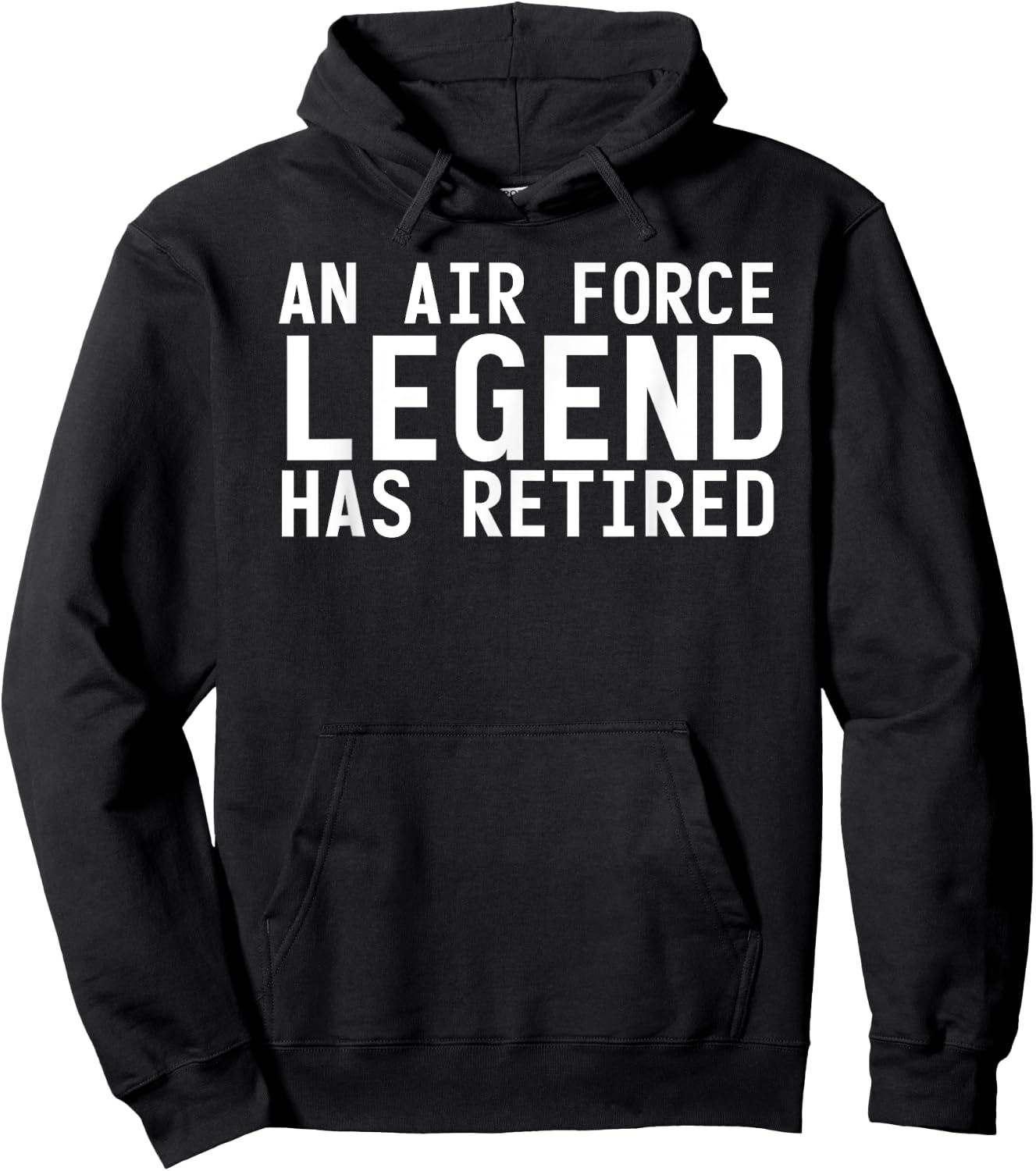 AN AIR FORCE LEGEND HAS RETIRED Funny Retirement Gift Hoodie - Hoodie | Black