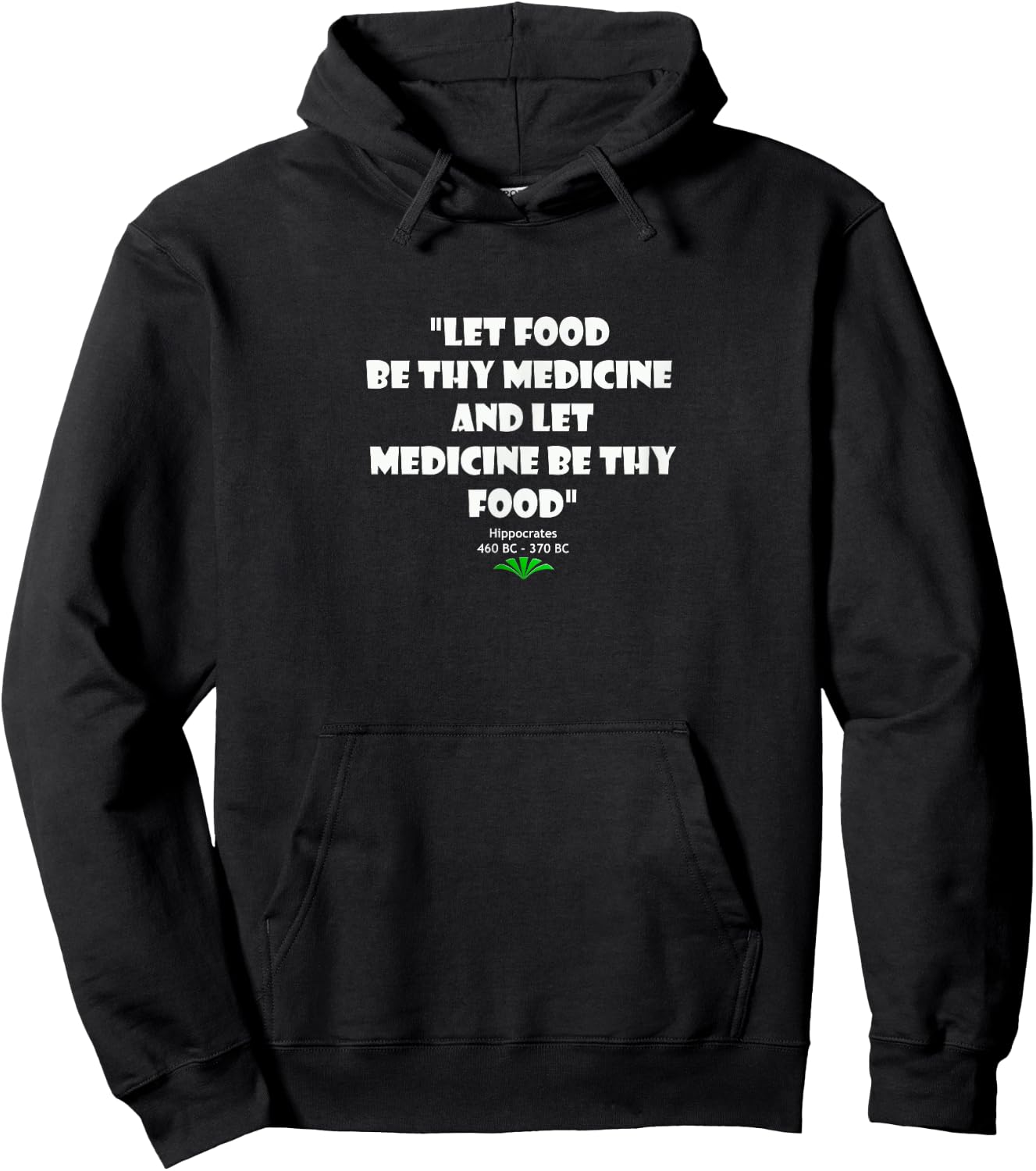 Health Lifestyle - Medicine - Hippocrates - Wisdom Hoodie - Hoodie | Black