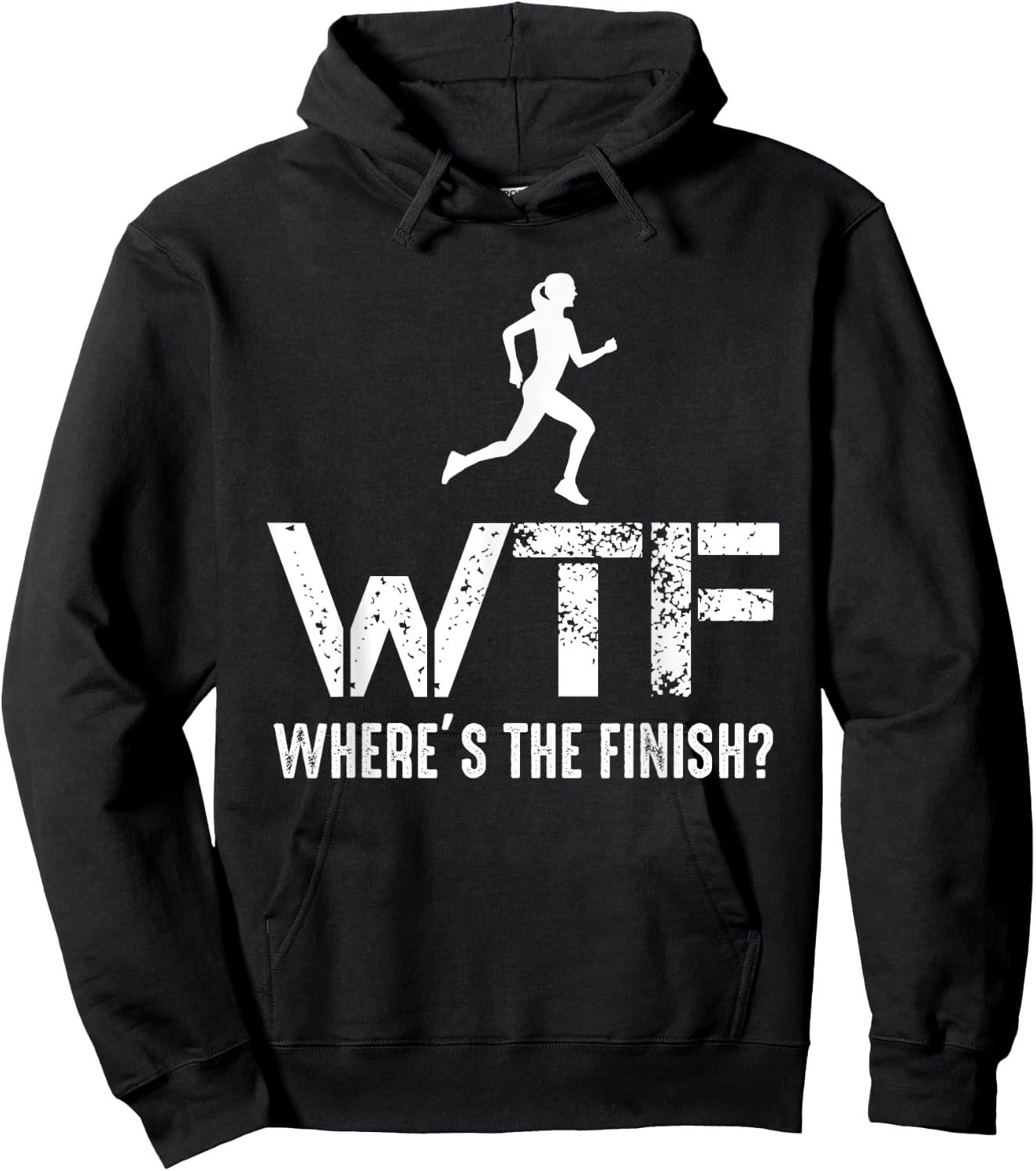 WTF Wheres The Finish - Funny Running Athlete Hoodie - Hoodie | Black