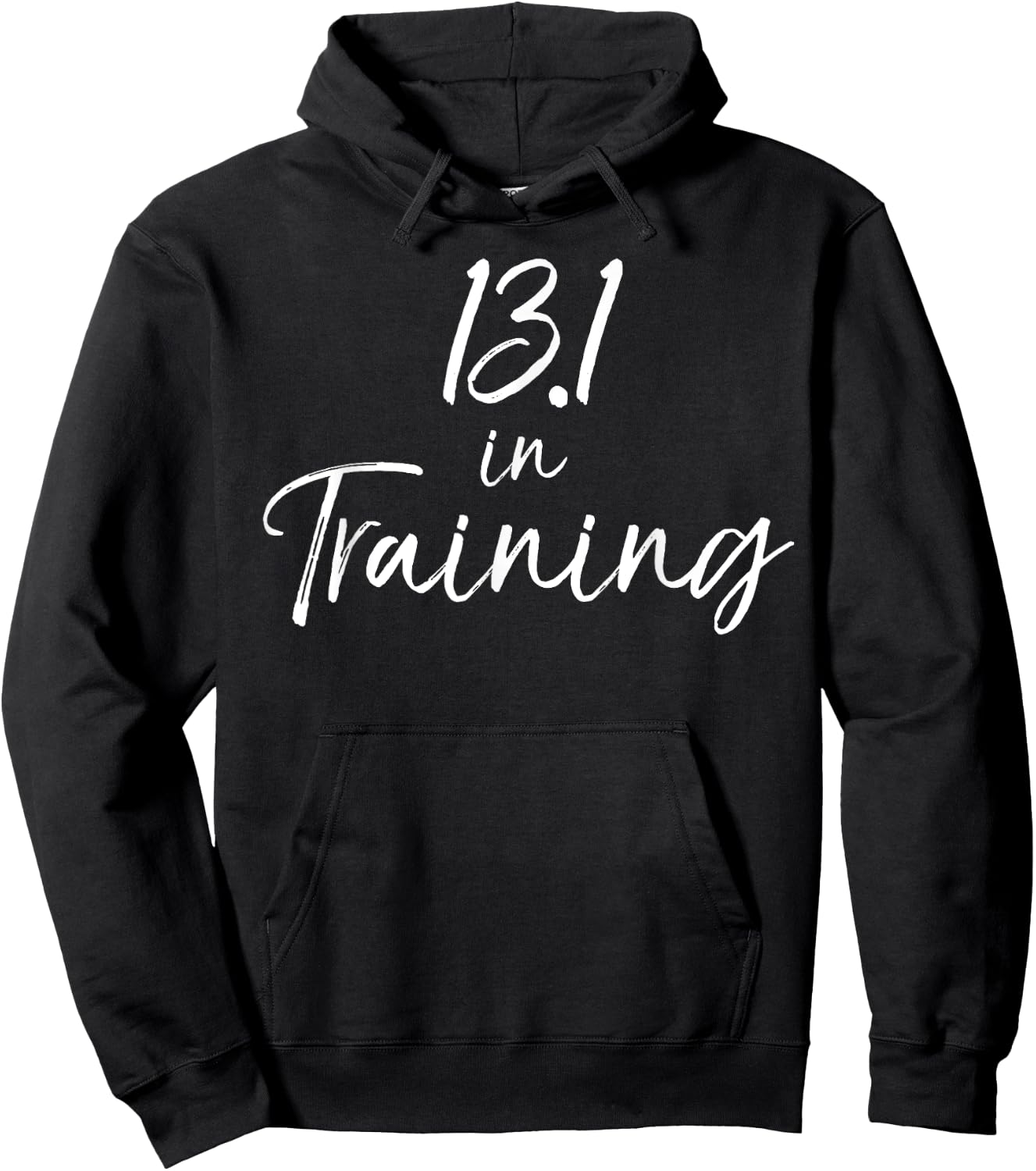 Cute Half Marathon Training Gear 13.1 in Training Hoodie - Hoodie | Black
