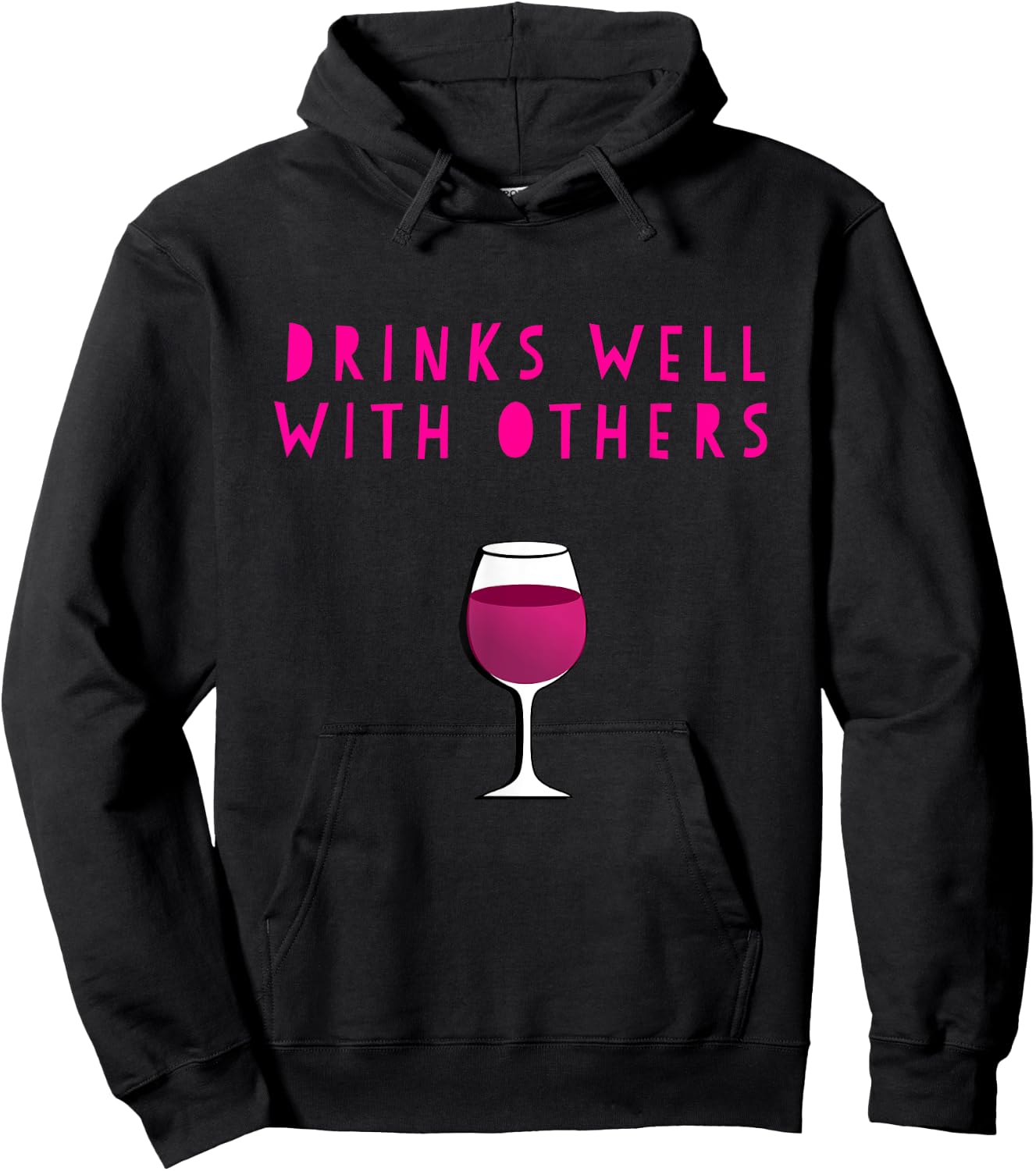 Drinks Well With Others wine Shirt for Winery Vineyard Hoodie - Hoodie | Black