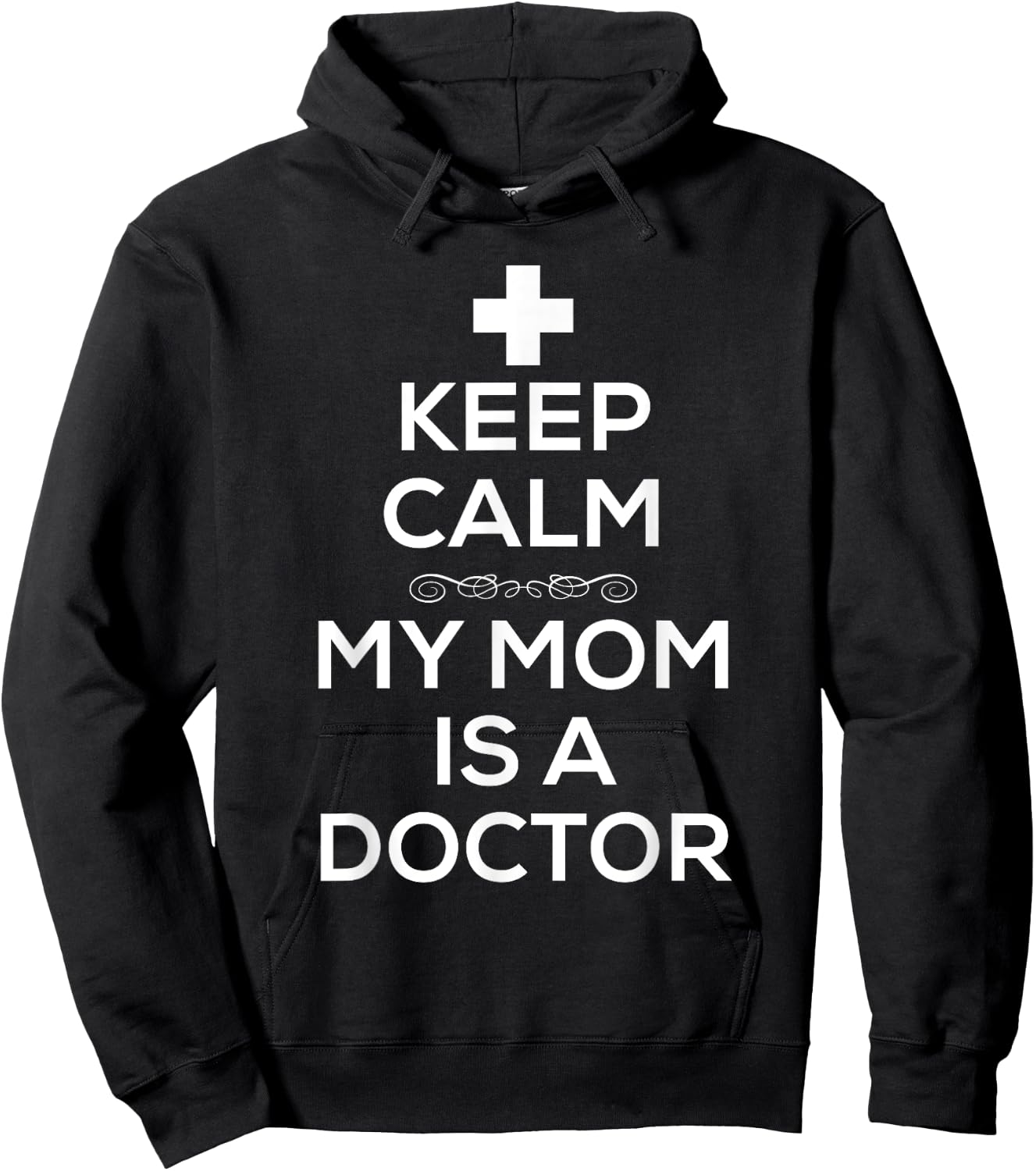 Keep Calm My Mom Is A Doctor T Shirt Men Doctors Hoodie - Hoodie | Black