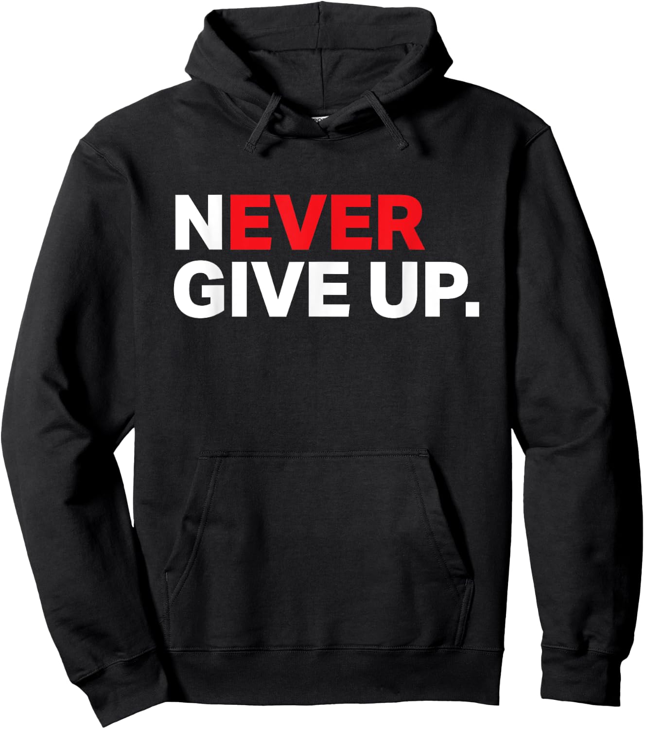 Never ever give up motivational shirt 2XL Slate Hoodie - Hoodie | Black