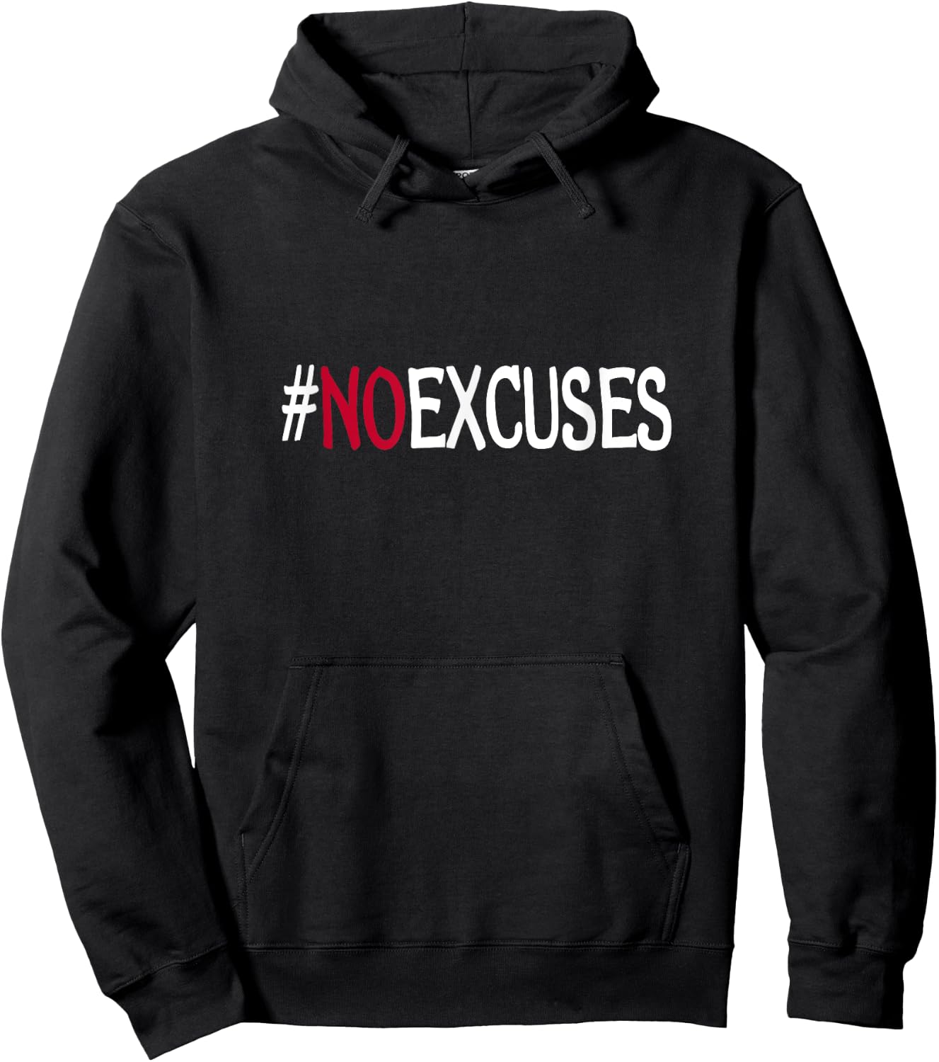 No Excuses Hoodie - Hoodie | Black